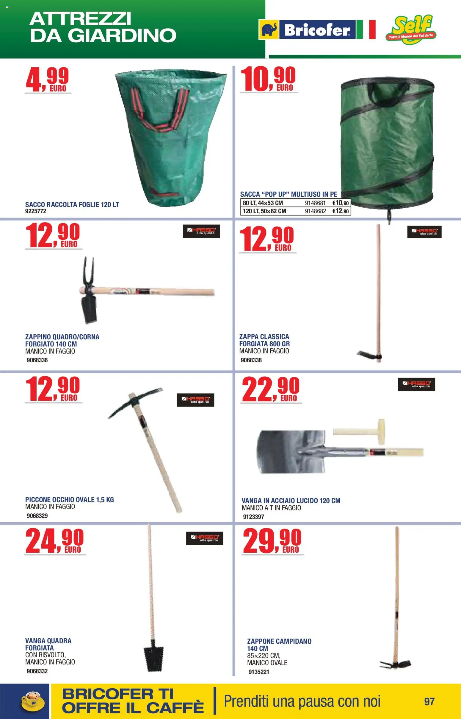 Volantino Self del 14.04.2026 | Pagina: 97 | Prodotti: Tè, Vanga, Zappa