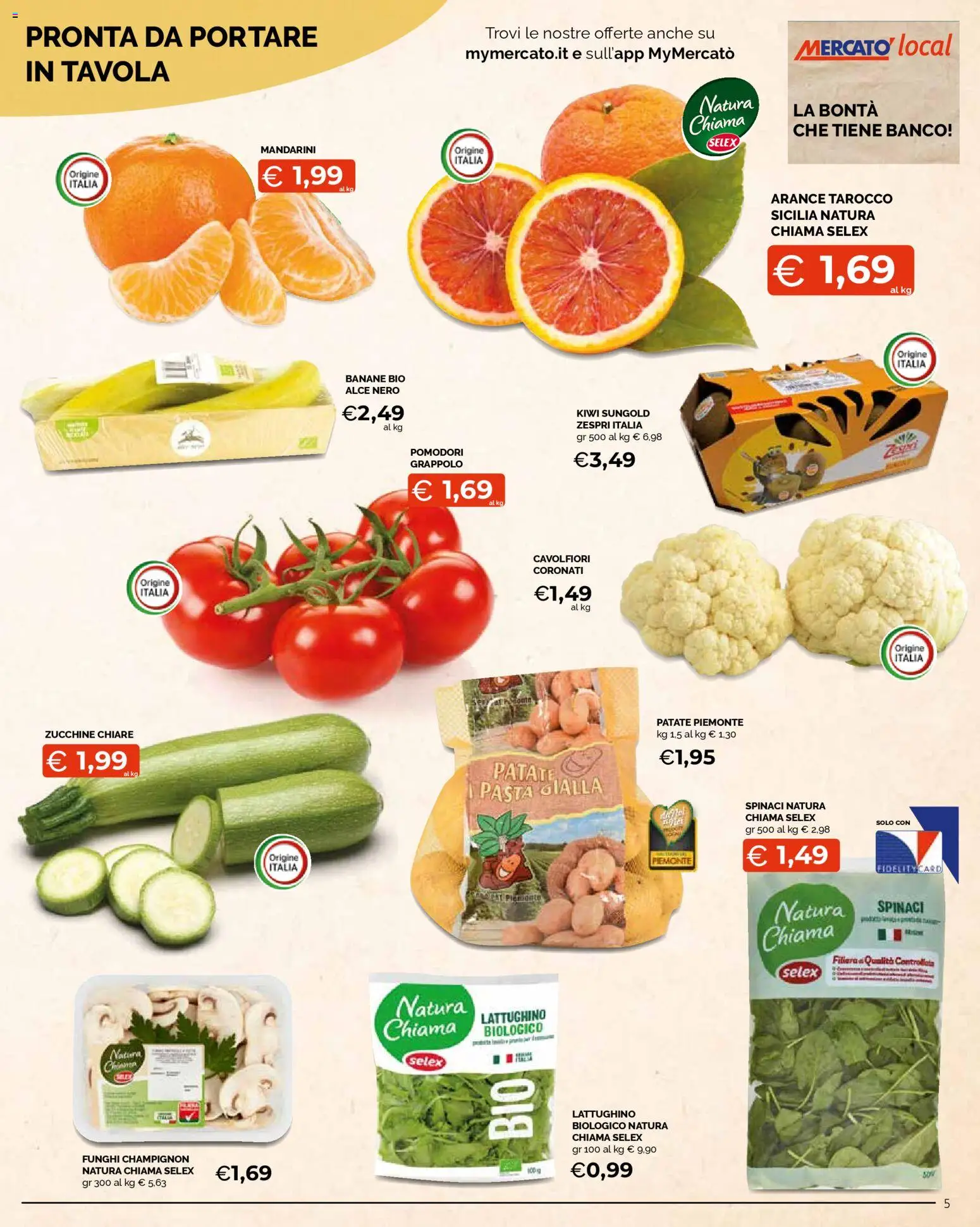 Volantino Mercatò del 16.02.2026 | Pagina: 5 | Prodotti: Arance, Banane, Pomodori, Spinaci