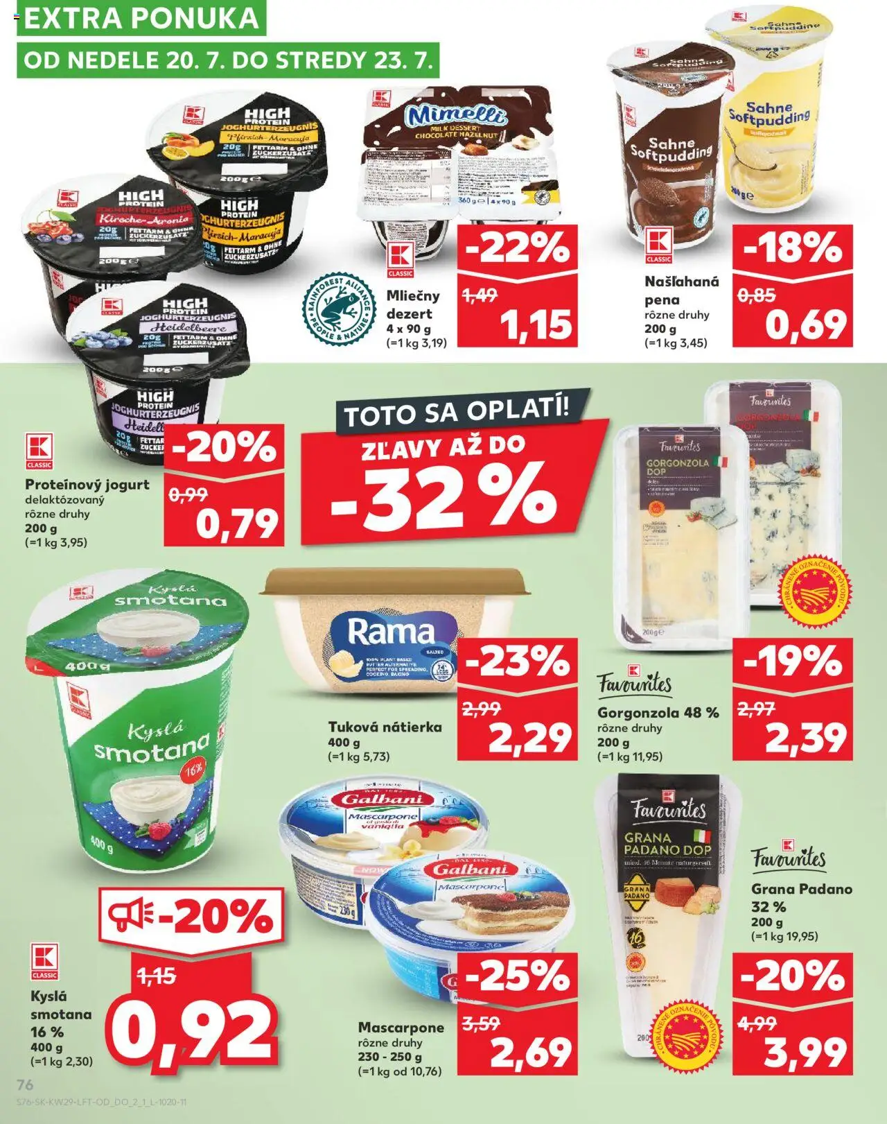 Nové Kaufland akcie – leták je platný od 17.07.2025 | Strana: 76 | Produkty: Smotana, Protein, Rama, Mascarpone