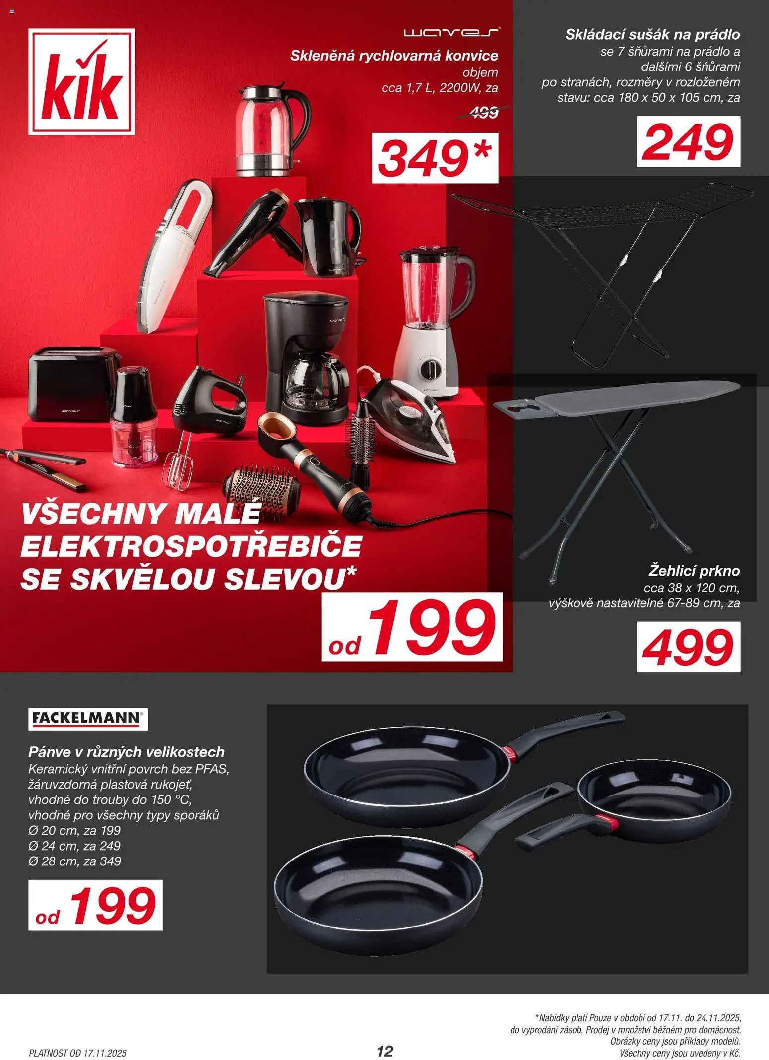 Kik Black Friday od 17.11.2025 | Strana: 12 | Produkty: Sušák na prádlo, Pánve, Konvice, Rychlovarná konvice