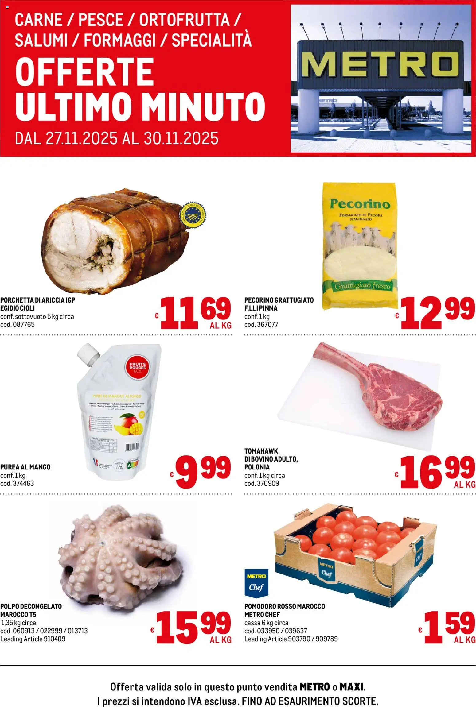 Volantino Metro del 27.11.2025 | Pagina: 1 | Prodotti: Bovino, Porchetta, Mango, Pecorino