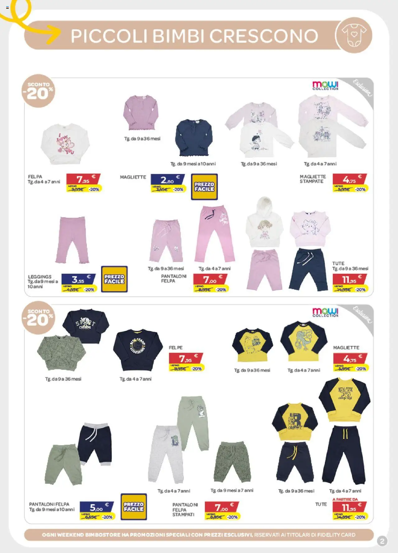 Volantino Bimbo store del 24.07.2025 | Pagina: 2 | Prodotti: Felpa, Pantaloni, Leggings