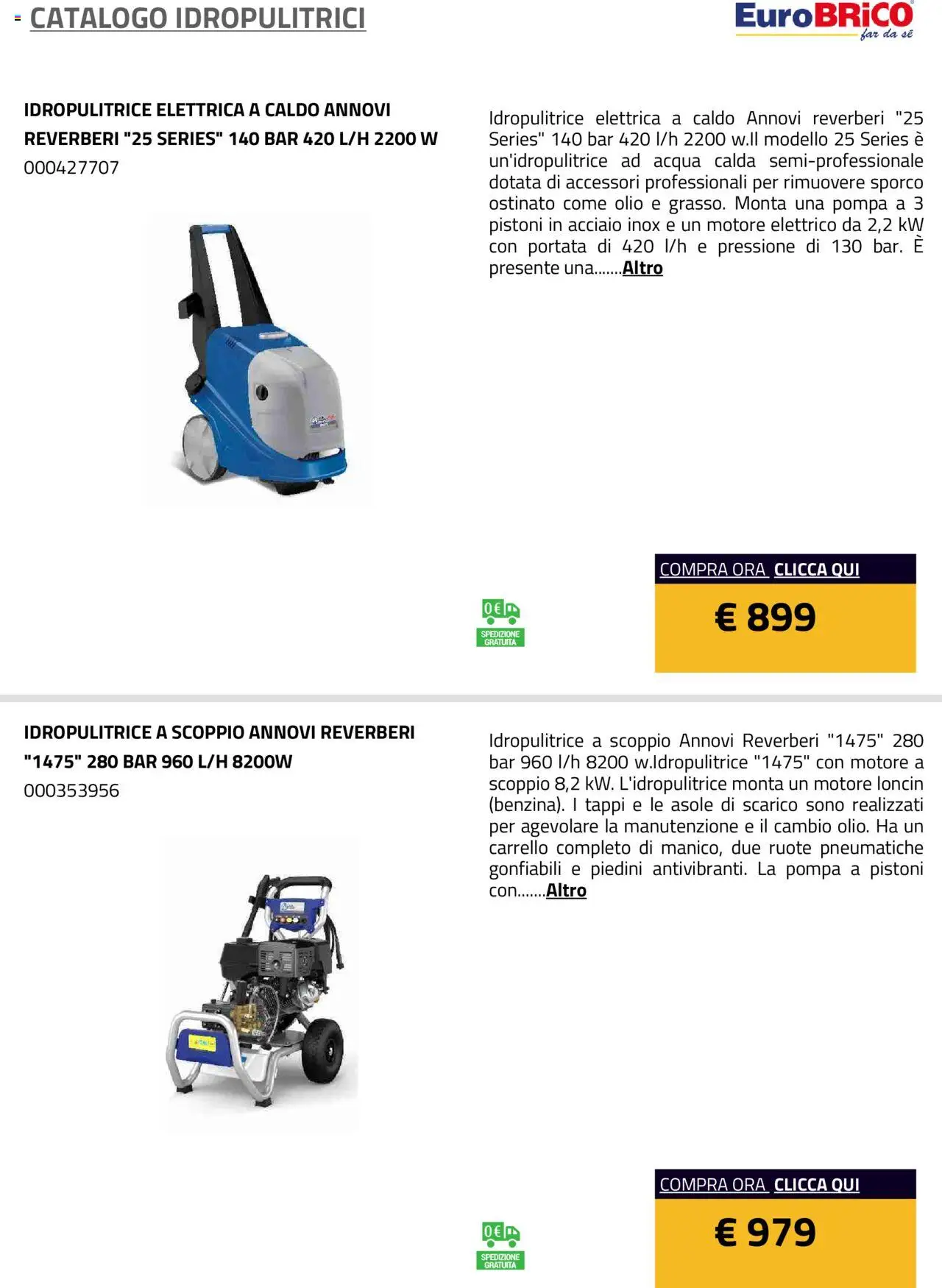 Volantino Eurobrico del 23.07.2025 | Pagina: 3 | Prodotti: Acqua, Olio, Carrello, Idropulitrice