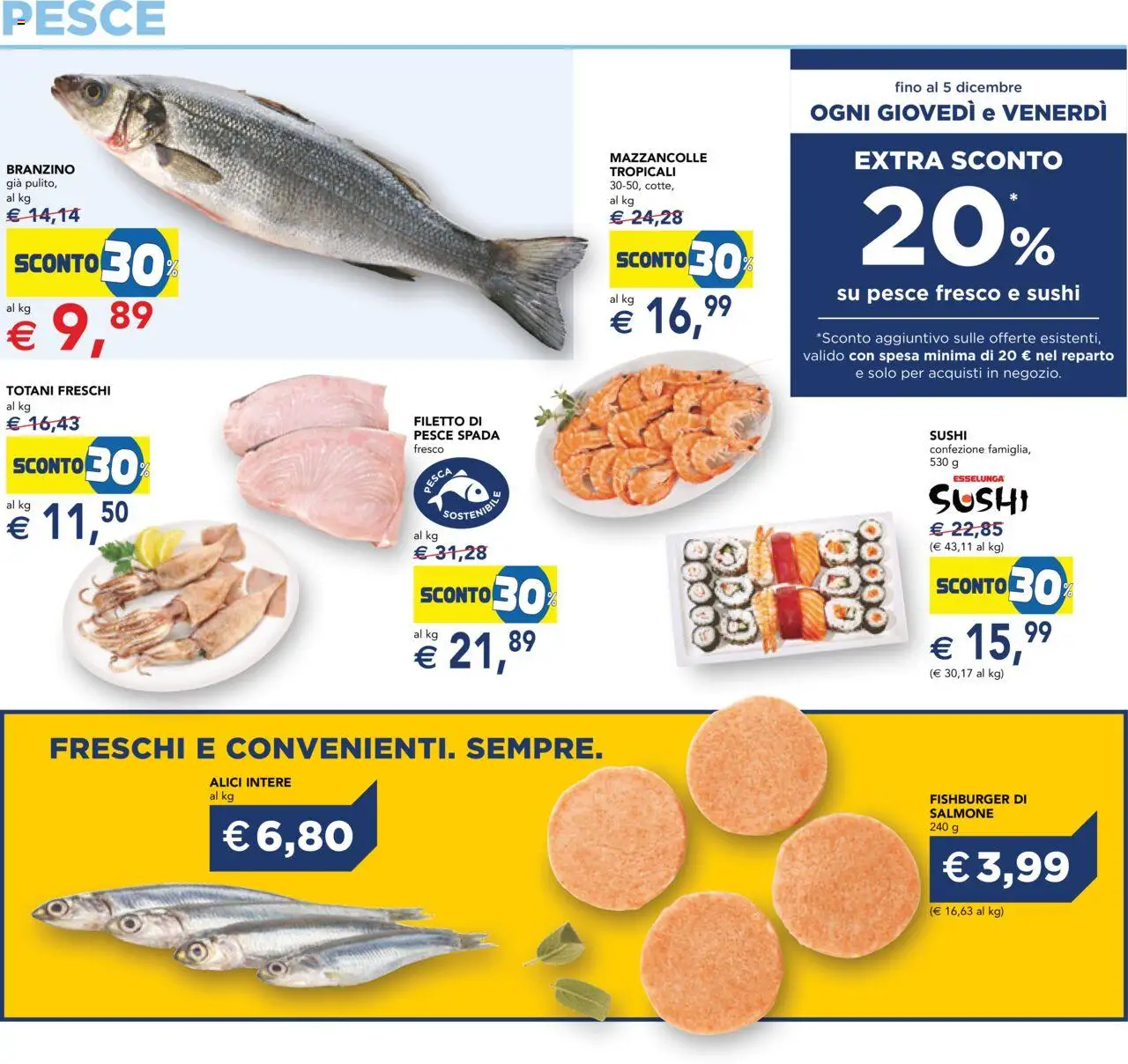 Volantino Esselunga S del 09.10.2025 | Pagina: 19 | Prodotti: Branzino, Pesca, Pesce spada, Alici