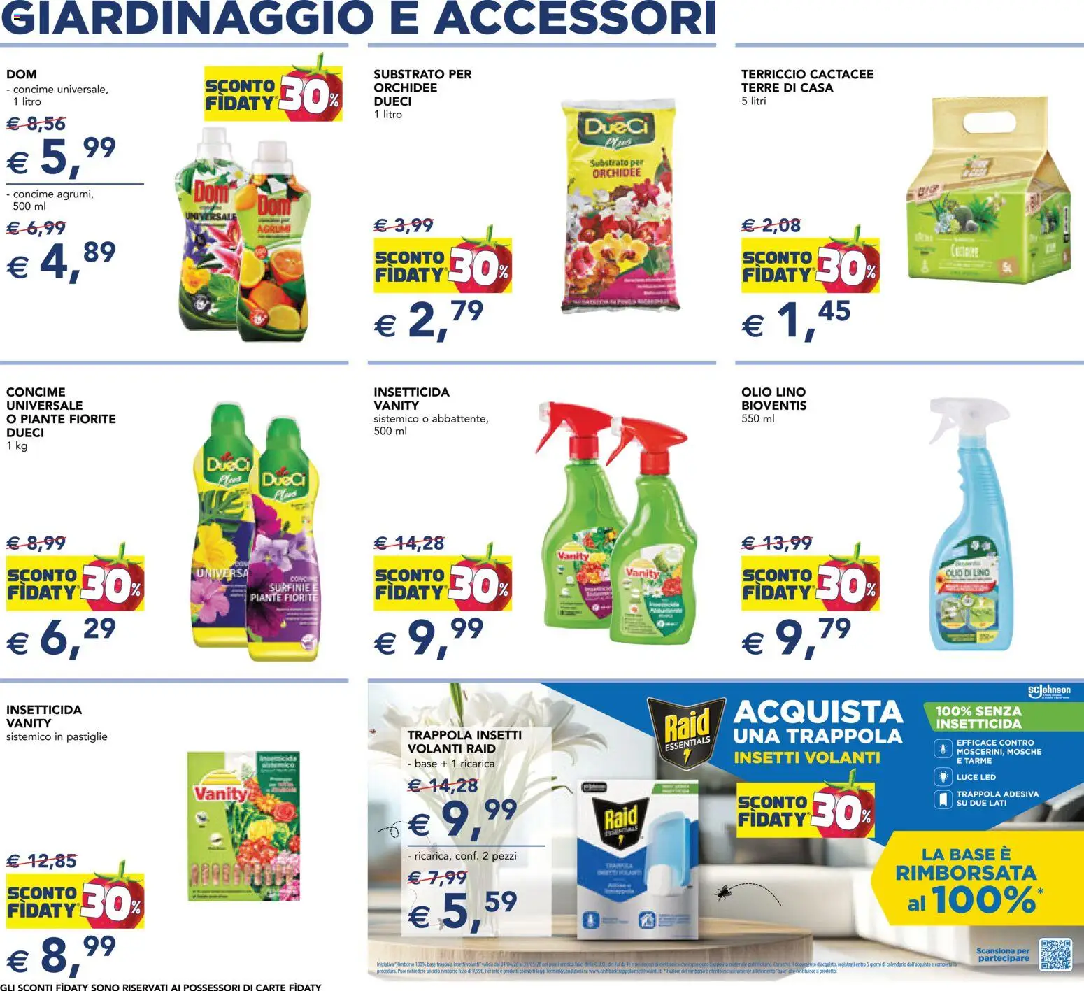 Volantino Esselunga S del 23.04.2026 | Pagina: 15 | Prodotti: Concime, Olio, Terriccio, Insetticida