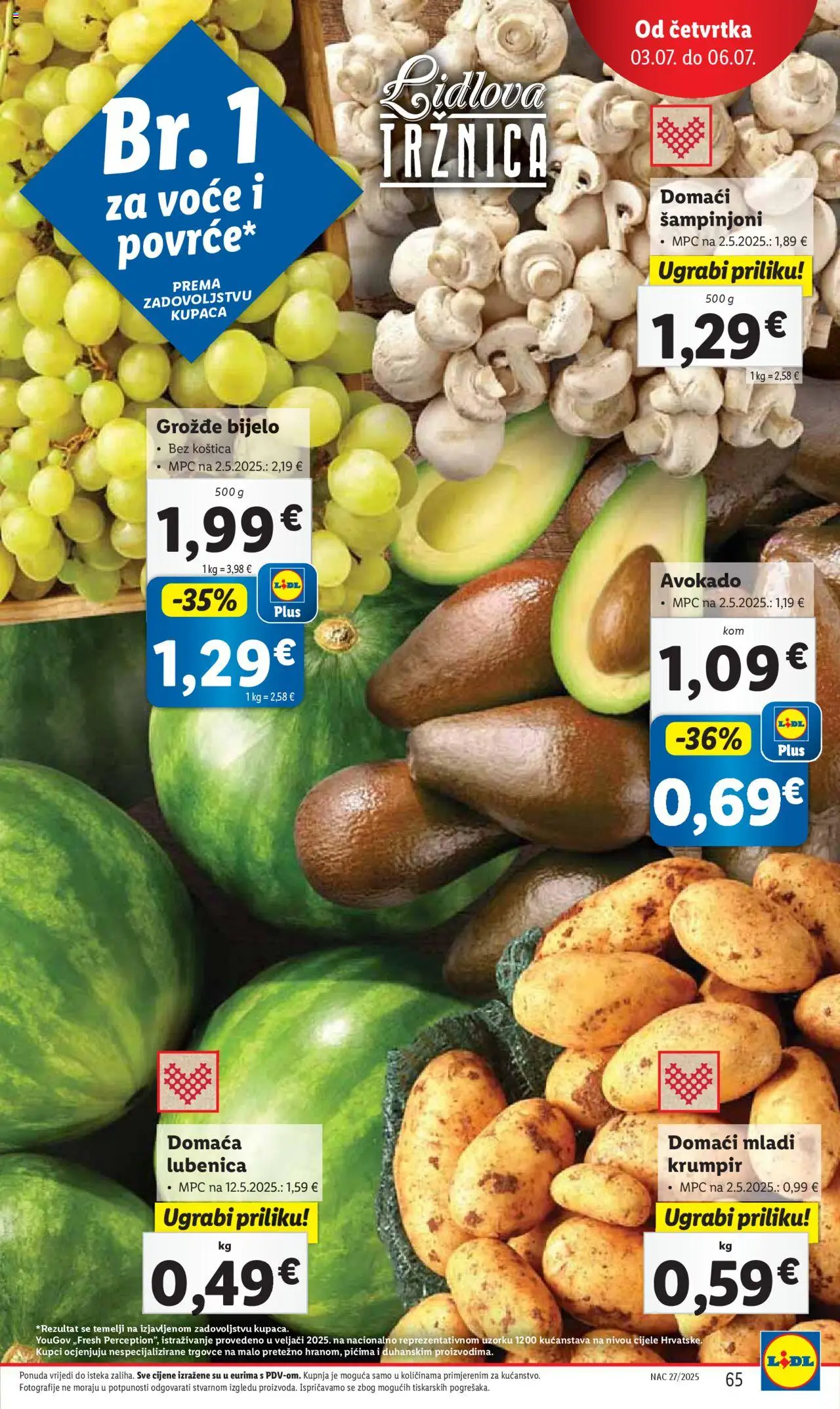 Lidl katalog | vrijedi od 30.06.2025 | Stranica: 65 | Proizvodi: Šampinjoni, Krumpir, Voće, Lubenica