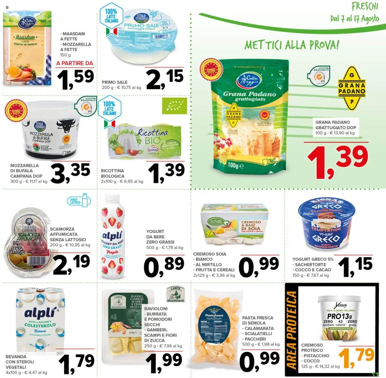 Volantino Todis del 07.08.2025 | Pagina: 11 | Prodotti: Frutta, Sale, Pomodori, Grana Padano