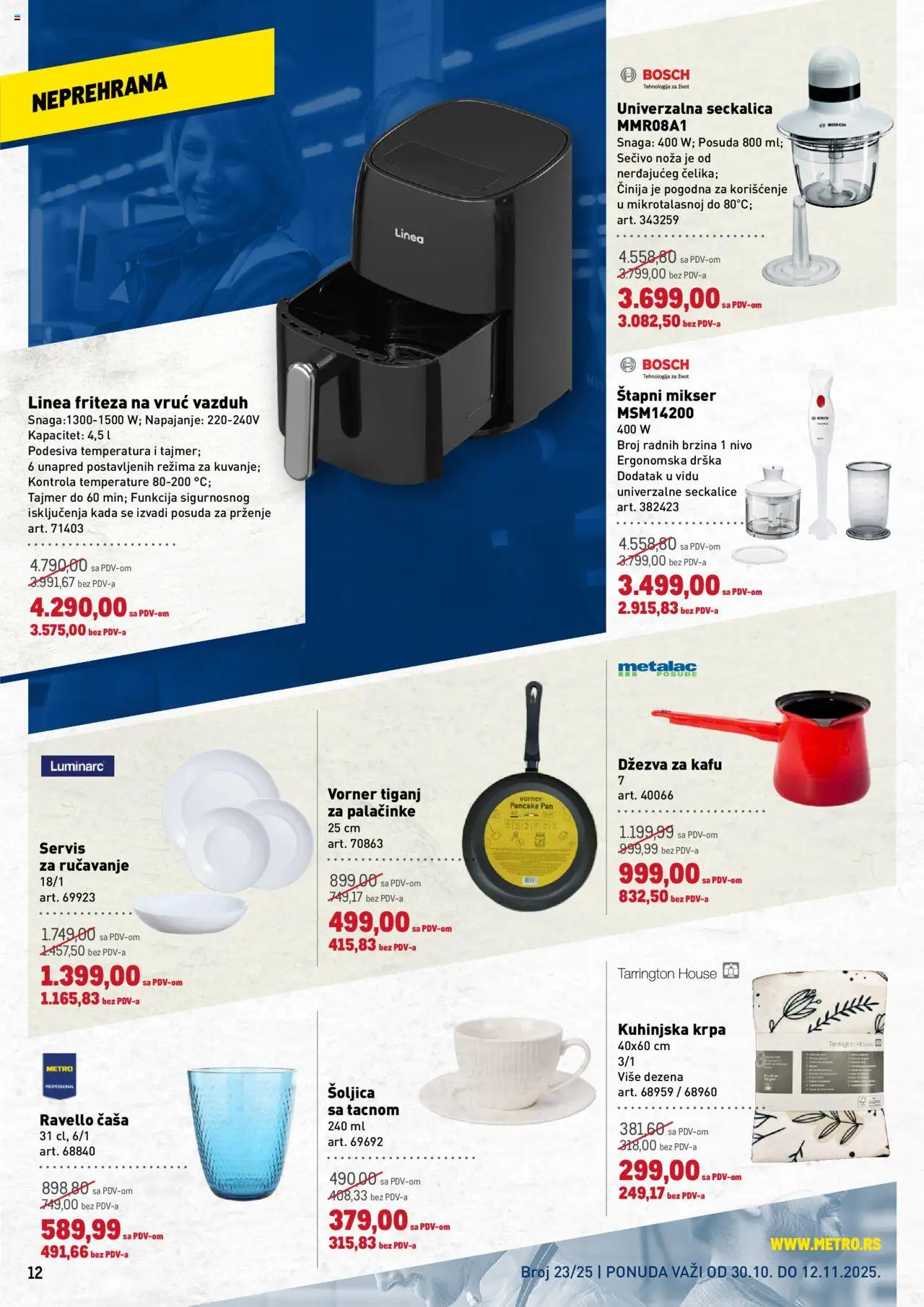 Metro katalog - važi od 30.10.2025 | Strana: 12 | Proizvode: Mikser, Džezva, Štapni mikser, Tiganj