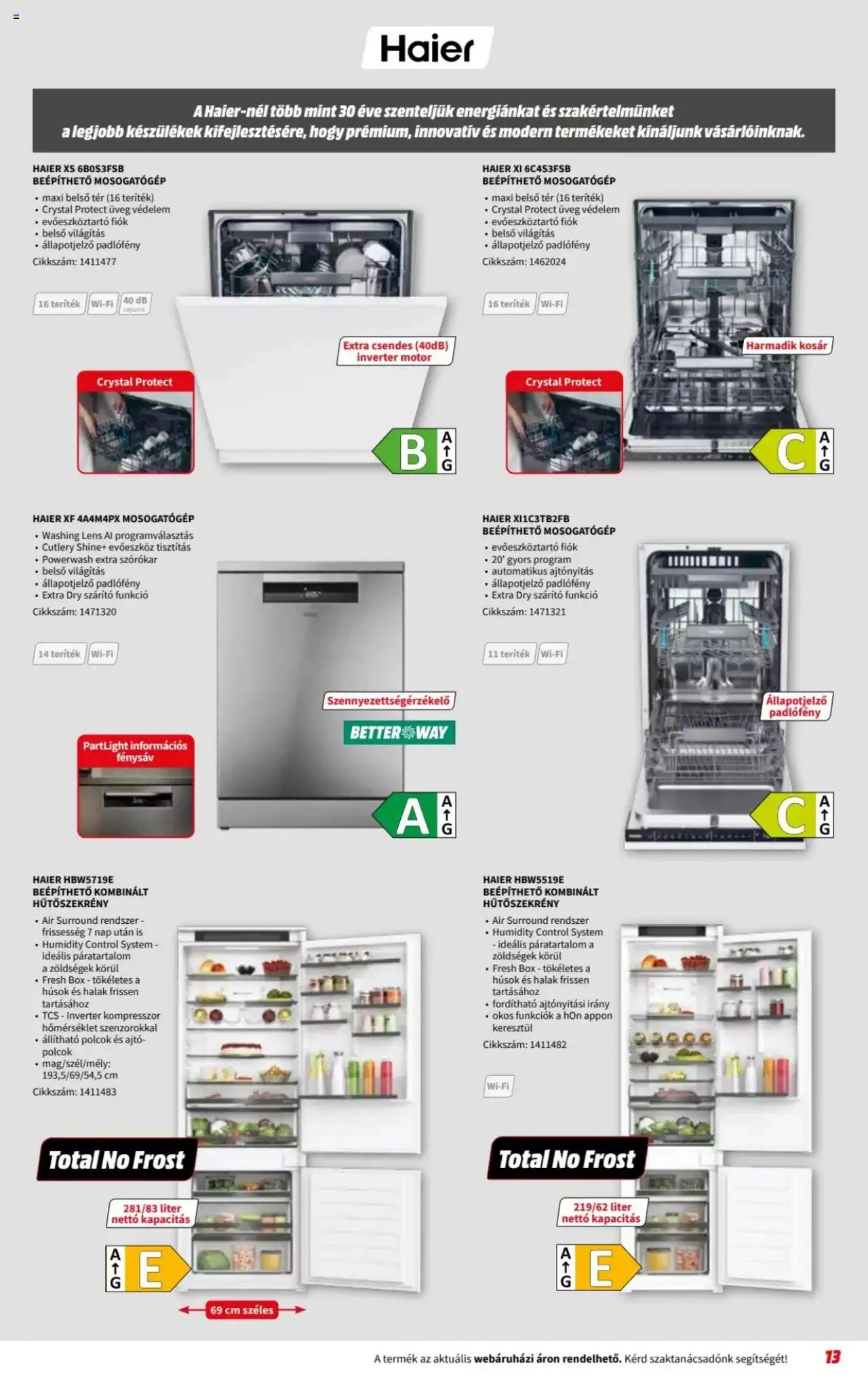 Media Markt akciós ujság - amely érvényes a következő dátumtól: 06.08.2025 | Oldal: 13 | Termékek: Halak, Evőeszköztartó, Hűtőszekrény, Kombinált hűtőszekrény
