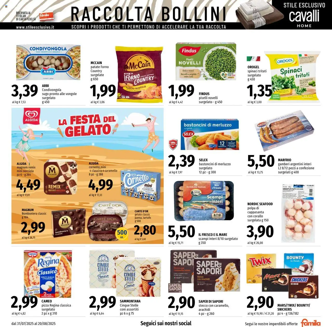 Volantino Famila del 31.07.2025 | Pagina: 7 | Prodotti: Crema, Pizza, Cornetto, Patate