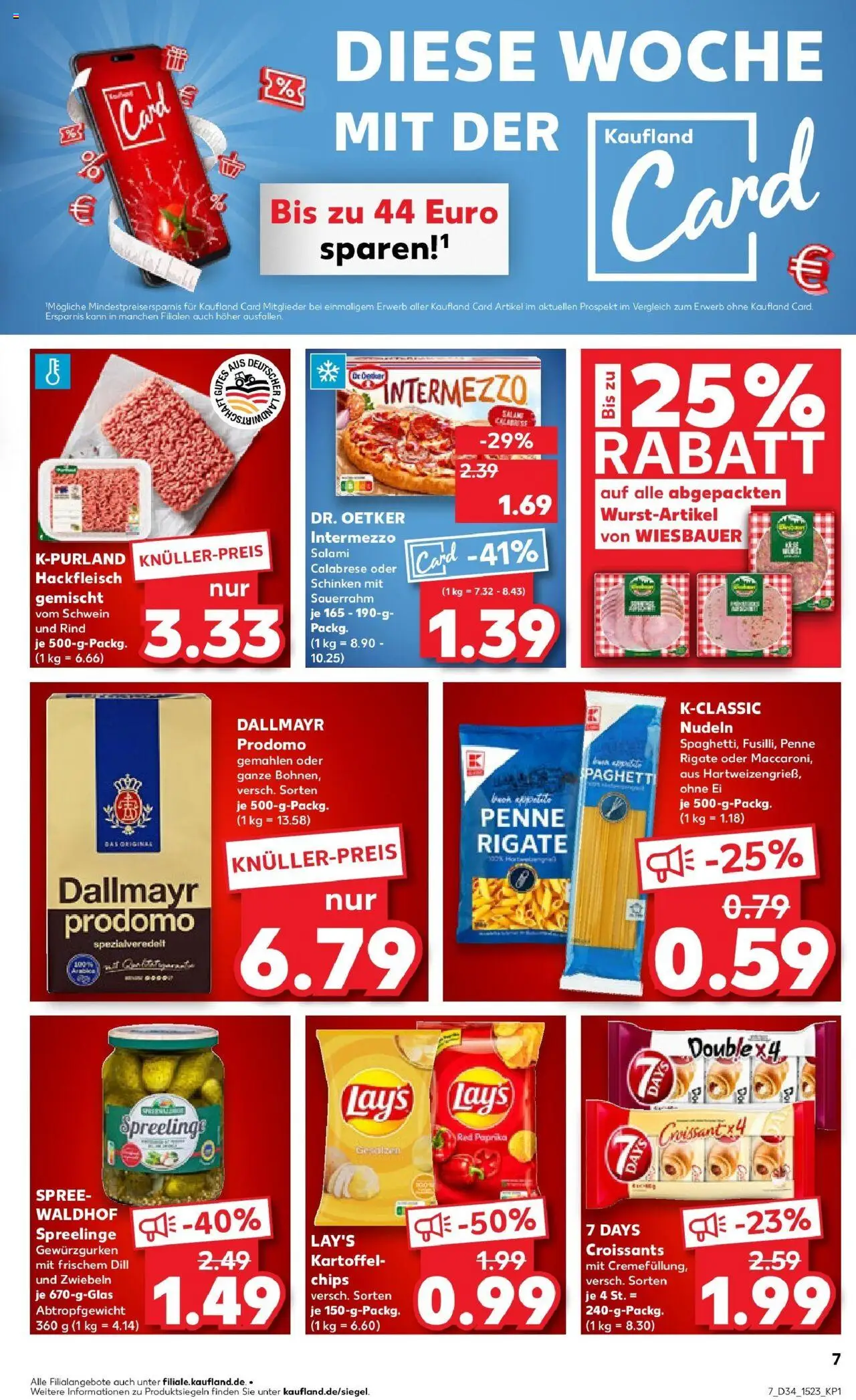 Kaufland prospekt Meiningen	 - gültig ab dem 21.08.2025 | Seite: 7 | Produkte: Zwiebeln, Salami, Schinken, Nudeln