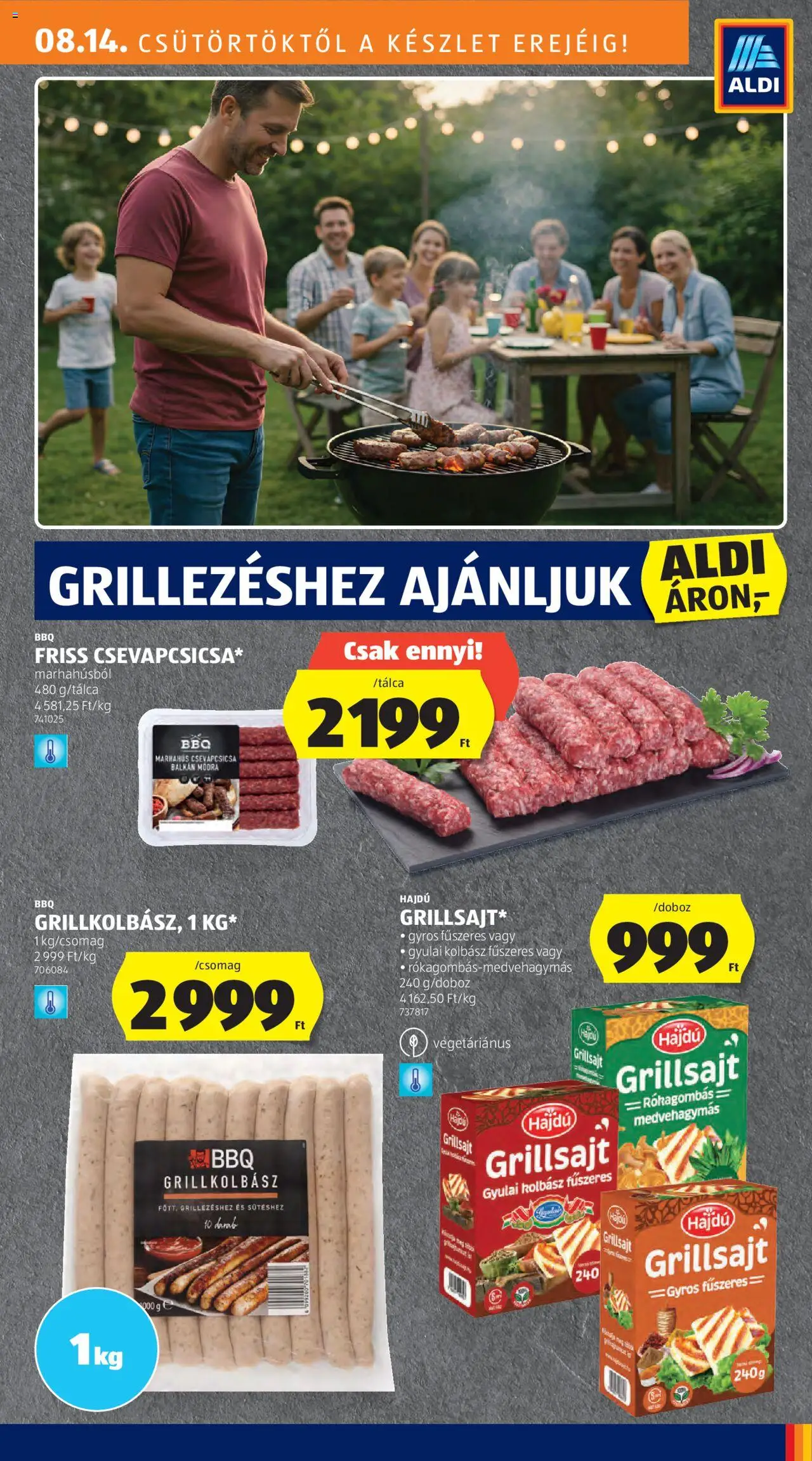 Aldi akciós ujság - amely érvényes a következő dátumtól: 14.08.2025 | Oldal: 21 | Termékek: Kolbász, Grillkolbász, Grillsajt, Gyulai kolbász