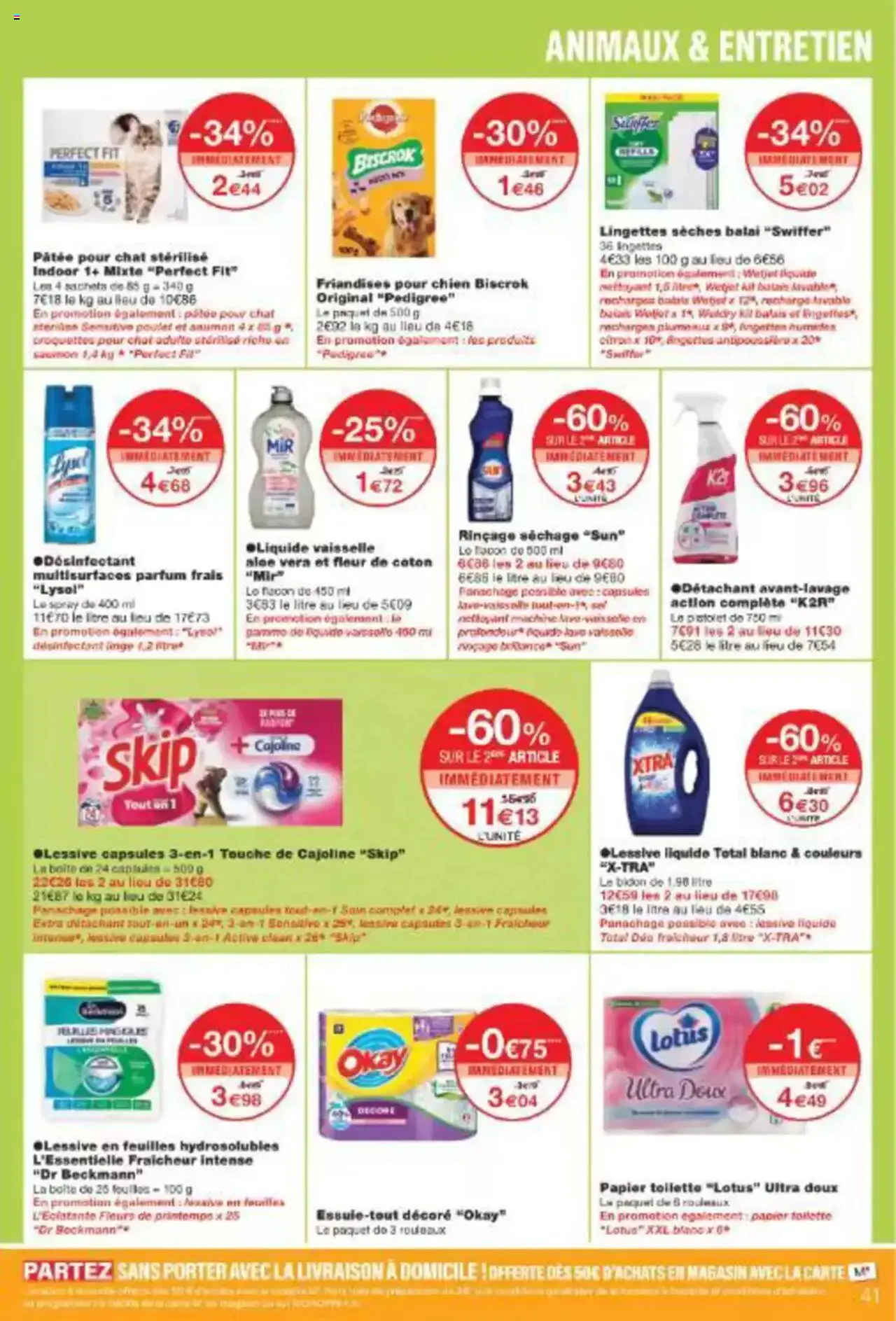  | Page: 41 | Produits: Essuie-tout, Papier toilette, Balai, Croquettes pour chat