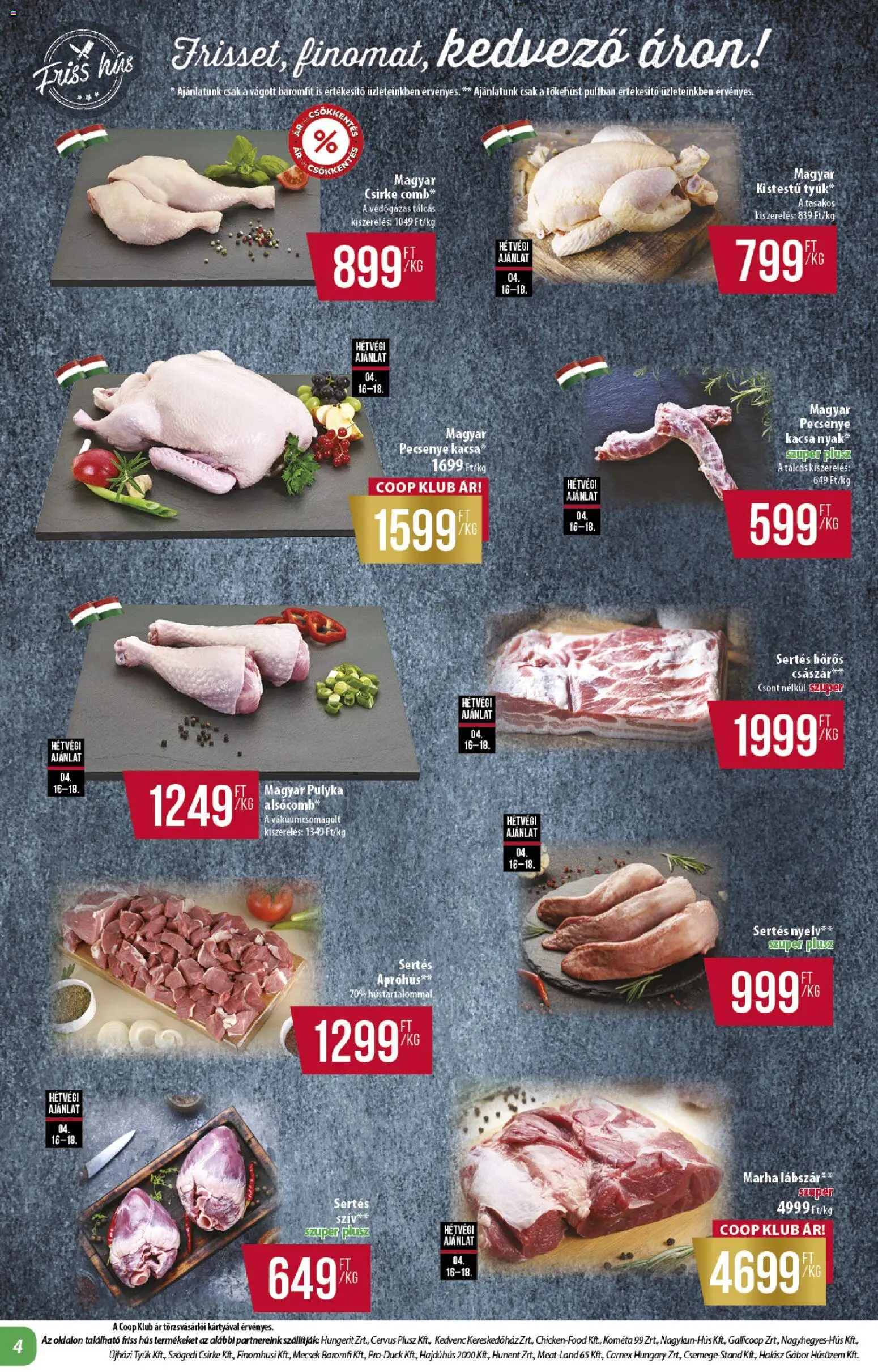 COOP akciós ujság - amely érvényes a következő dátumtól: 16.04.2026 | Oldal: 4 | Termékek: Hús, Kacsa