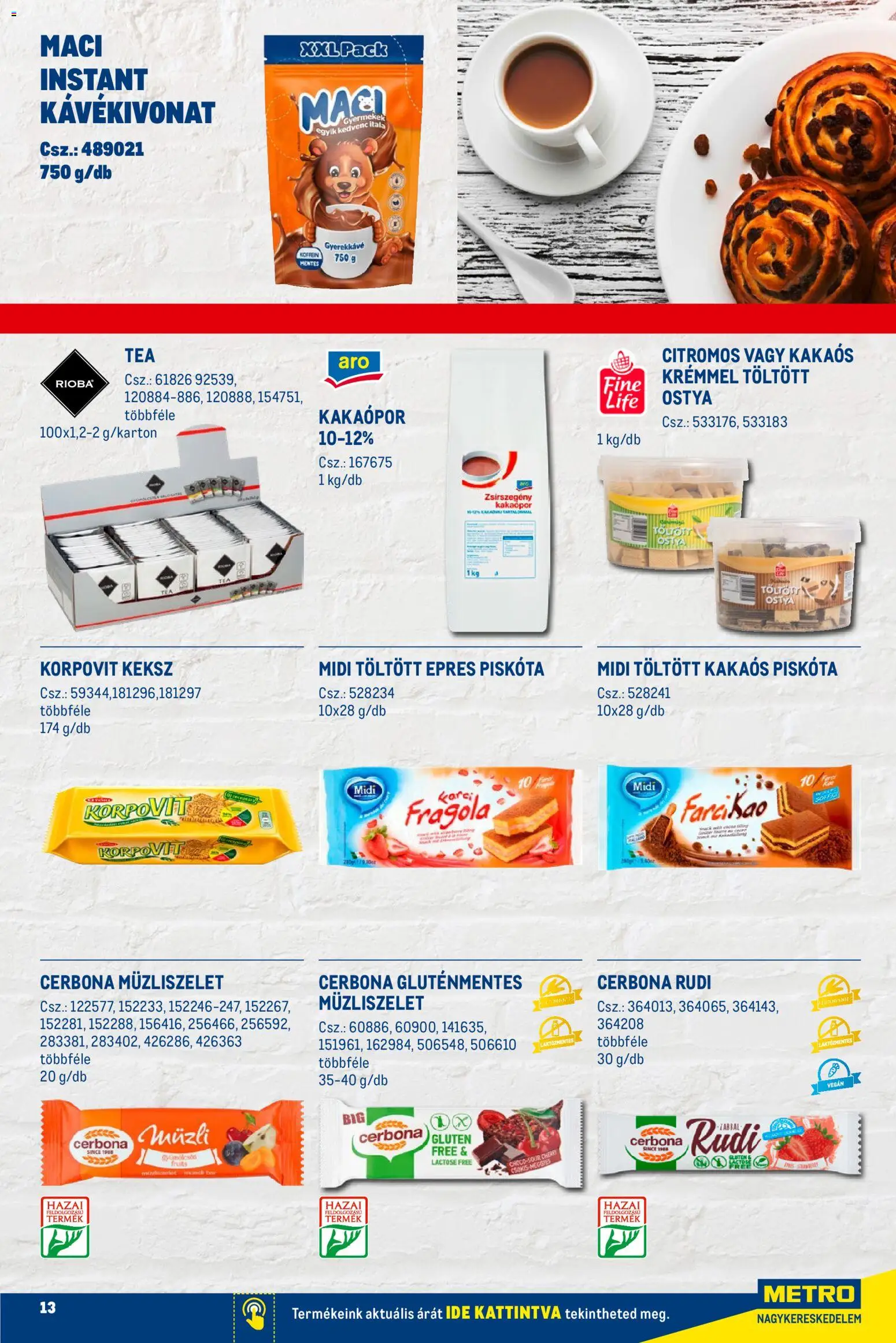 Metro akciós ujság - amely érvényes a következő dátumtól: 02.01.2026 | Oldal: 13 | Termékek: Müzli, Müzliszelet, Kakaópor, Keksz