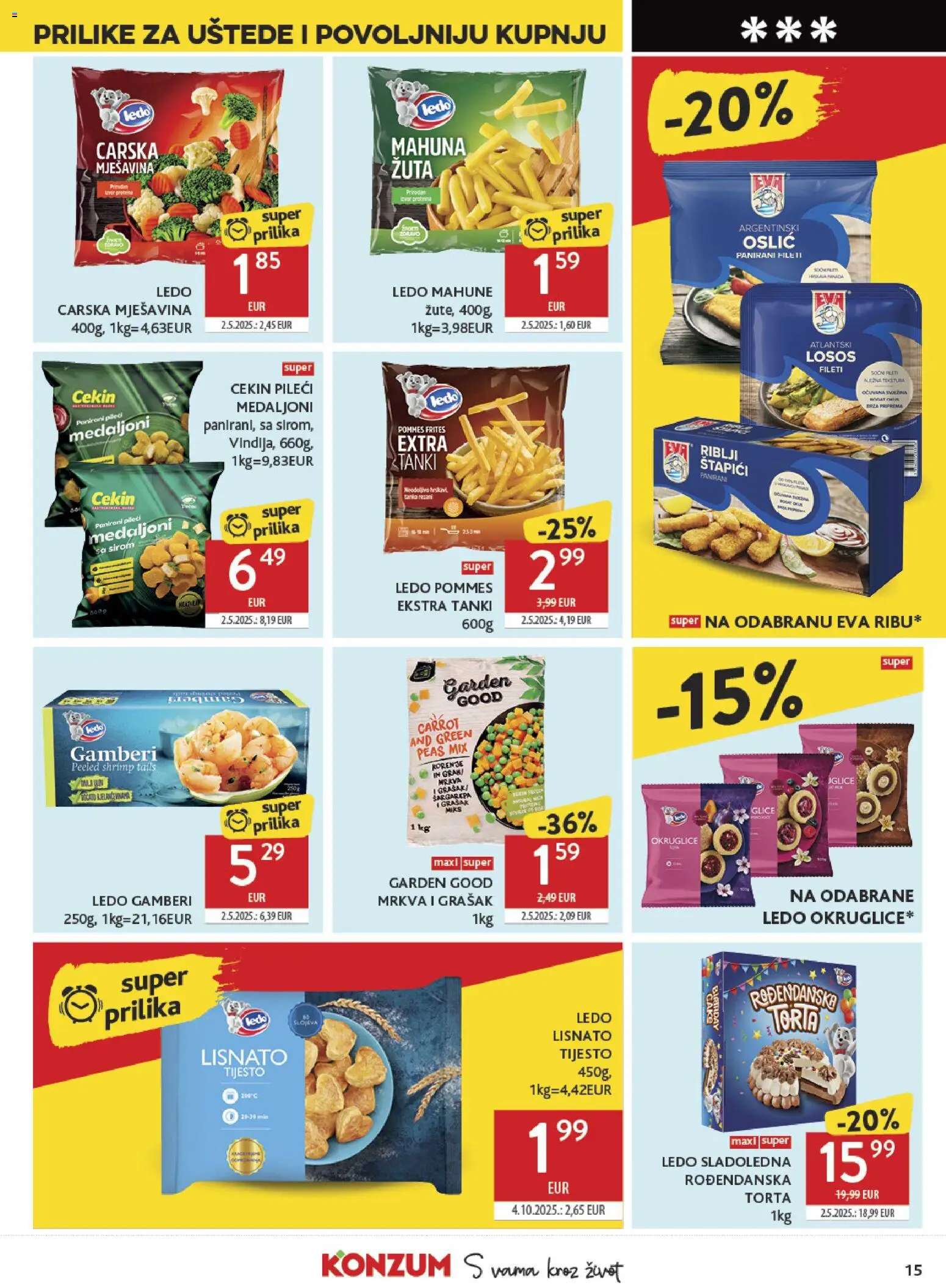 Konzum katalog | vrijedi od 21.01.2026 | Stranica: 15 | Proizvodi: Mahuna, Riblji štapići, Štapići, Torta