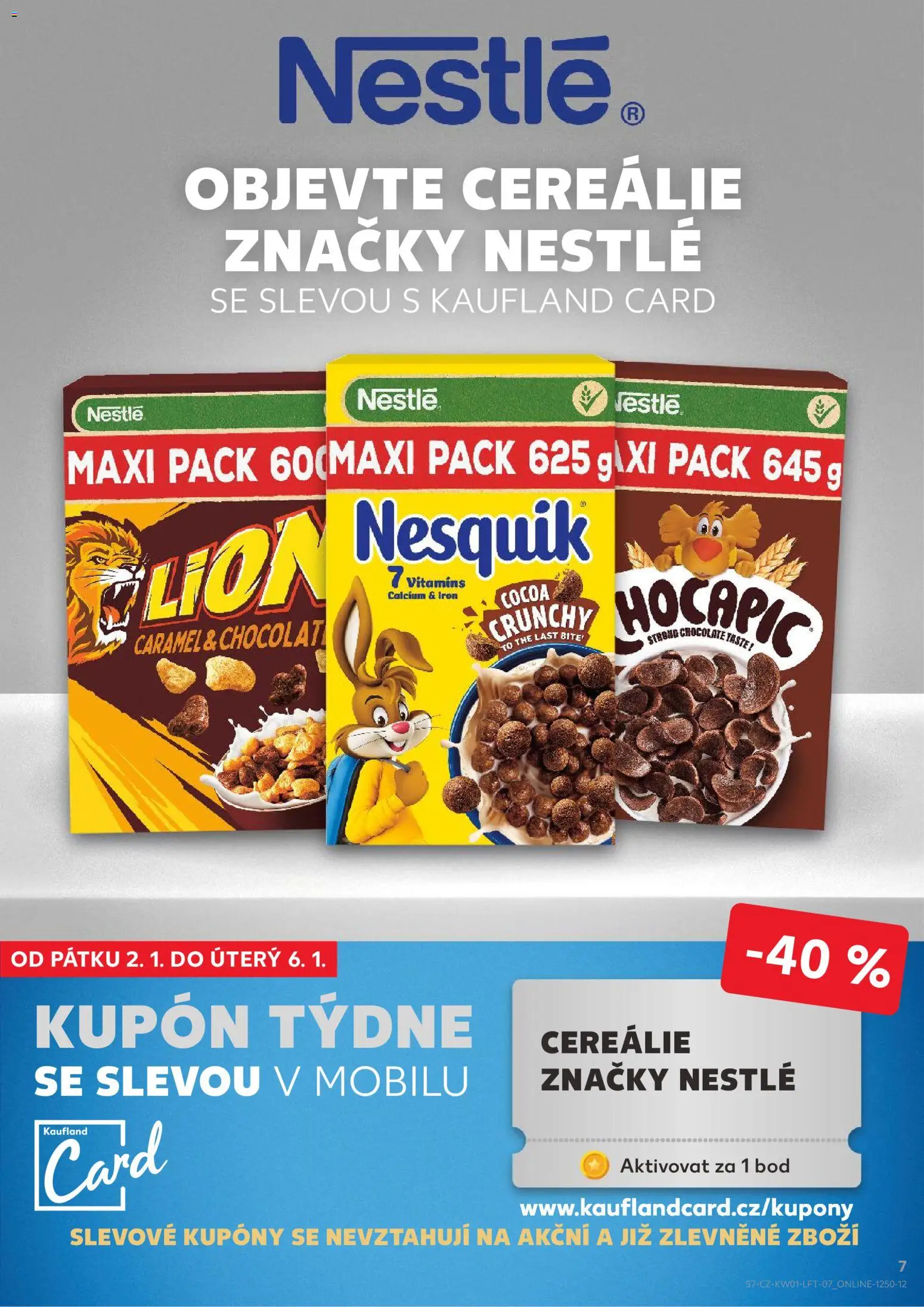 Kaufland leták - Chomutov od 02.01.2026 | Strana: 7 | Produkty: Cereálie, Nesquik