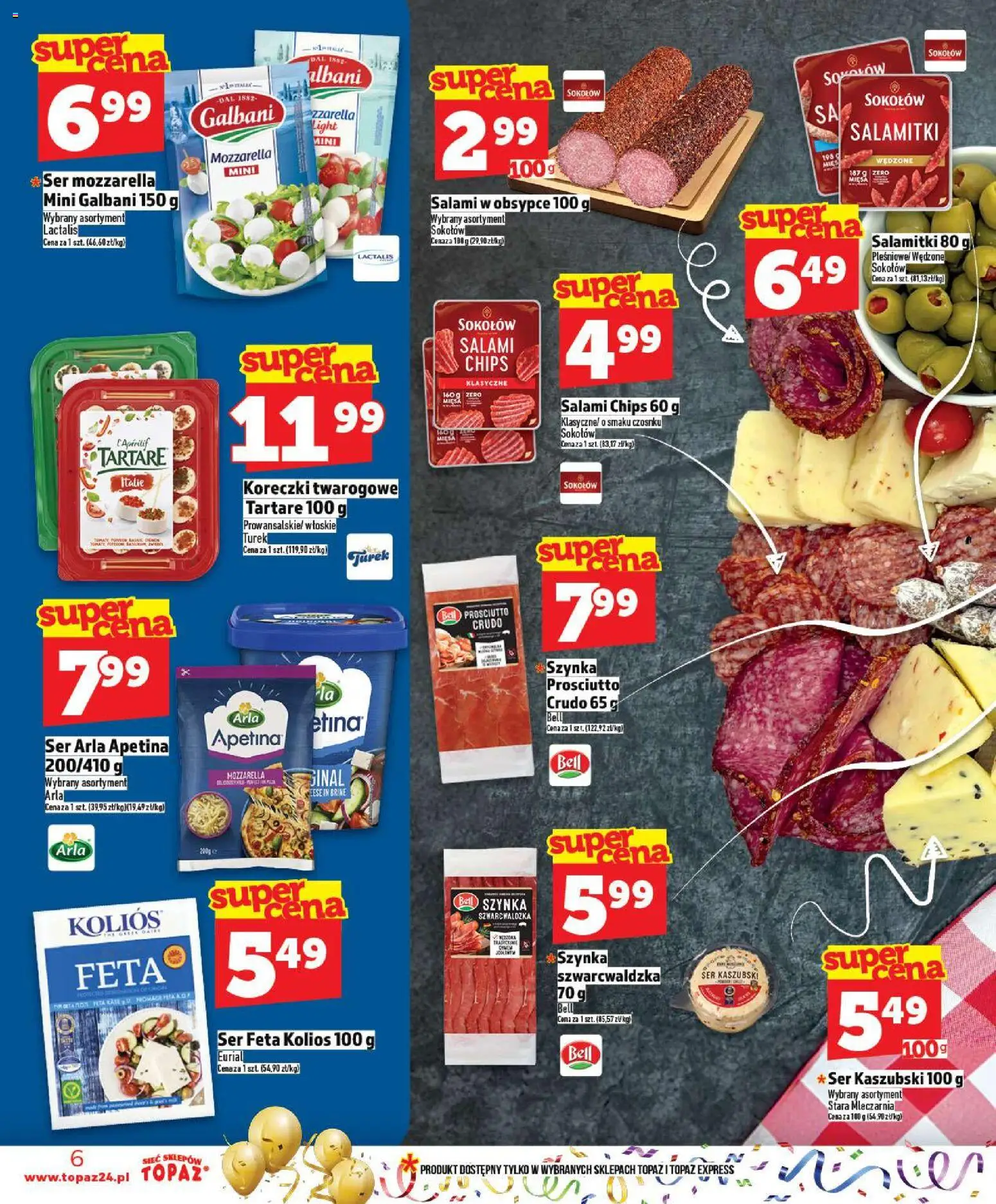 Topaz Gazetka - Ceny małe na stałe od 27.12.2025 | Strona: 6 | Produkty: Szynka prosciutto, Bell, Ser, Ser feta