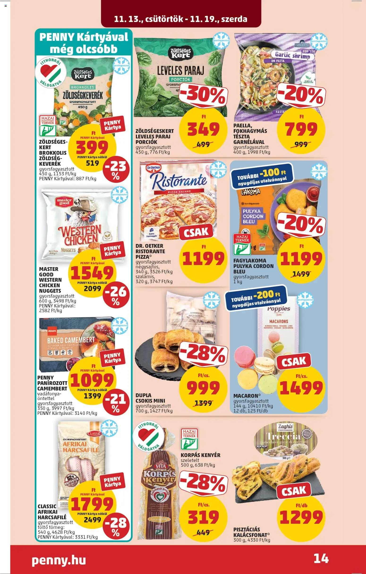 PENNY akciós ujság - amely érvényes a következő dátumtól: 13.11.2025 | Oldal: 18 | Termékek: Nuggets, Afrikai harcsafilé, Pizza, Camembert