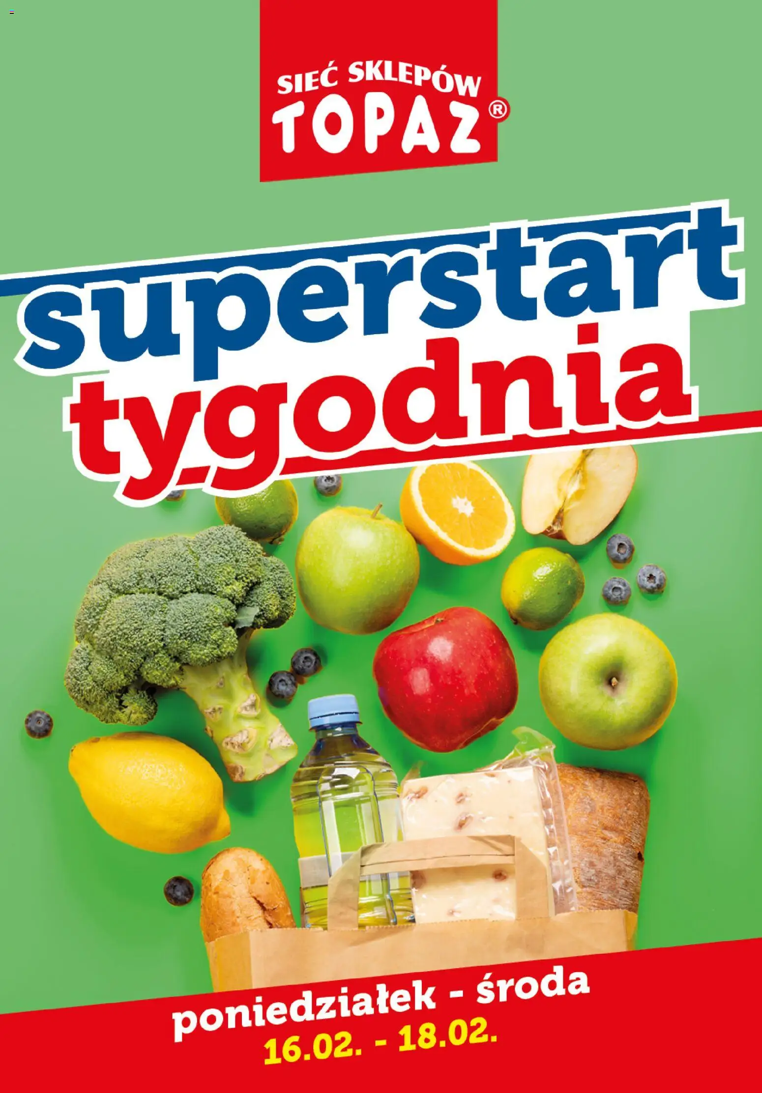 Topaz Gazetka - Superstart tygodnia od 16.02.2026 | Strona: 1