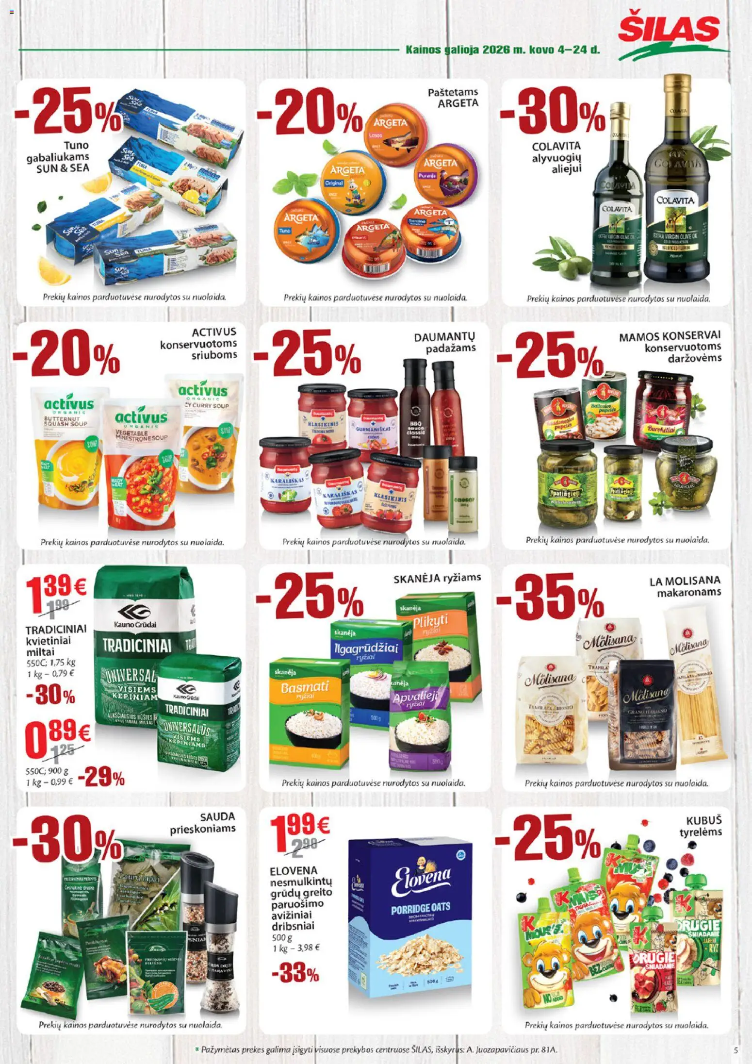 Šilas akcijos nuo 04.03.2026 | Puslapis: 5 | Prekių: Konservai, Miltai, Dribsniai