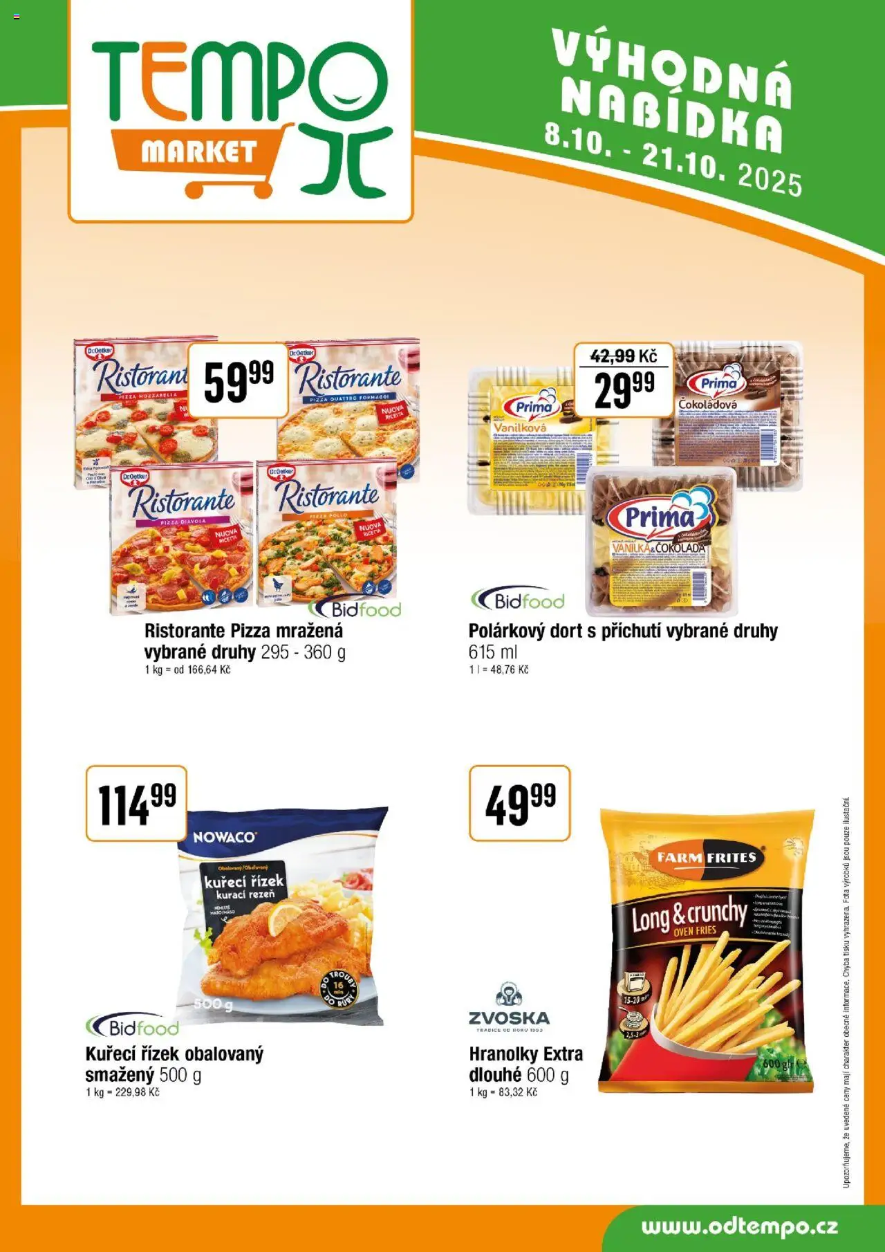 Tempo leták od 08.10.2025 | Strana: 11 | Produkty: Pizza Quattro Formaggi, Hranolky, Dort, Polárkový dort