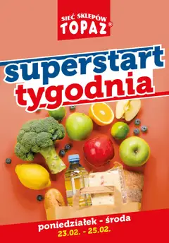 Pogląd oferty "Topaz Gazetka - Superstart tygodnia" - ważna od 23.02.2026