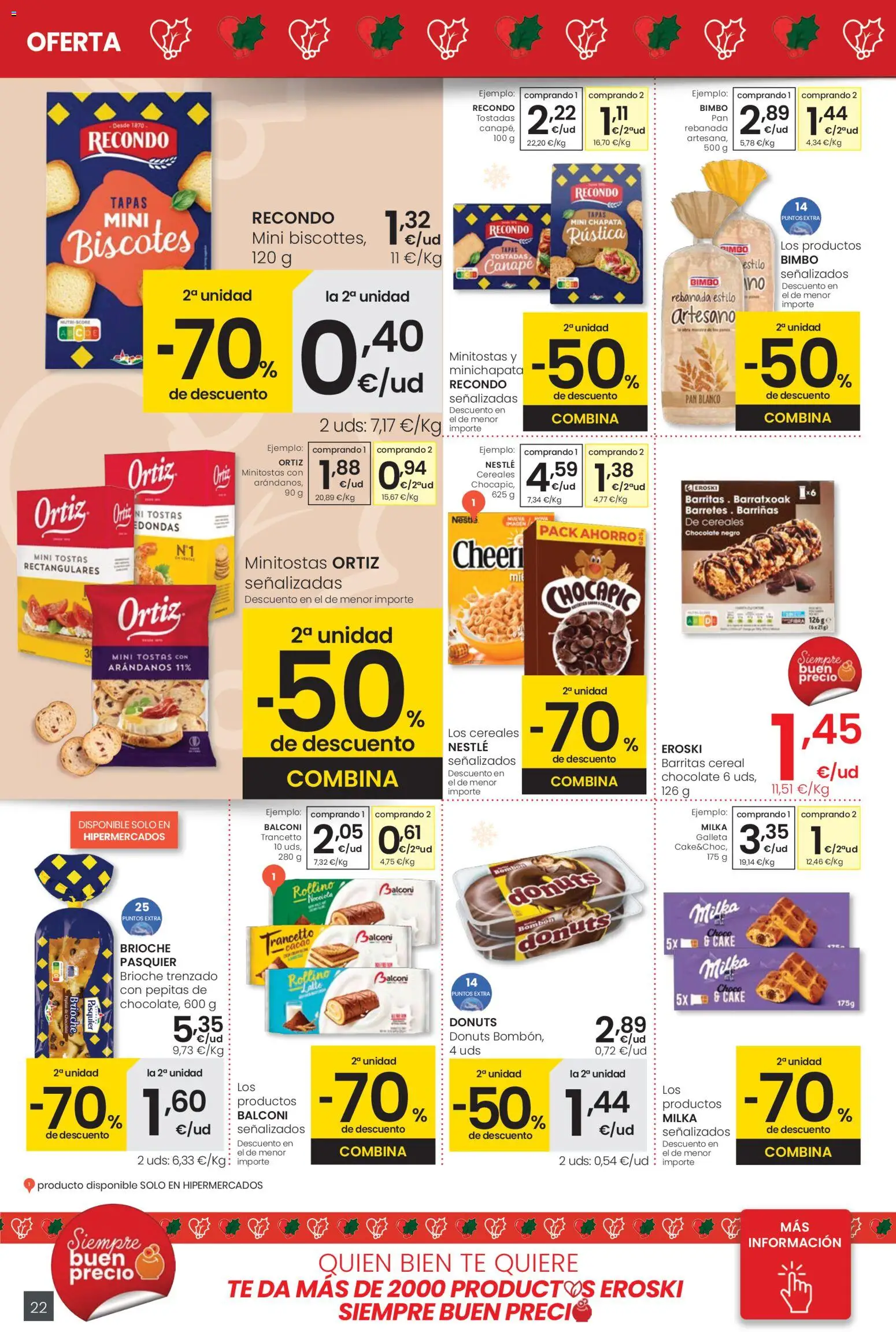 Eroski - Ofertón Navidad  │ válido desde el 27.11.2025 | Página: 22 | Productos: Pan, Chocolate, Té, Φρυγανιές σικάλεως