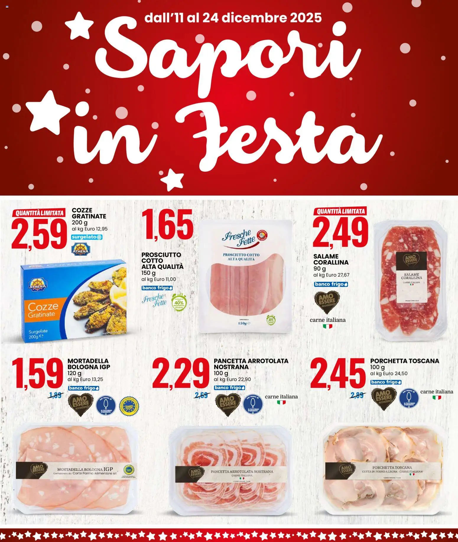 Volantino Eurospin del 11.12.2025 | Pagina: 2 | Prodotti: Salame, Pancetta, Prosciutto, Mortadella