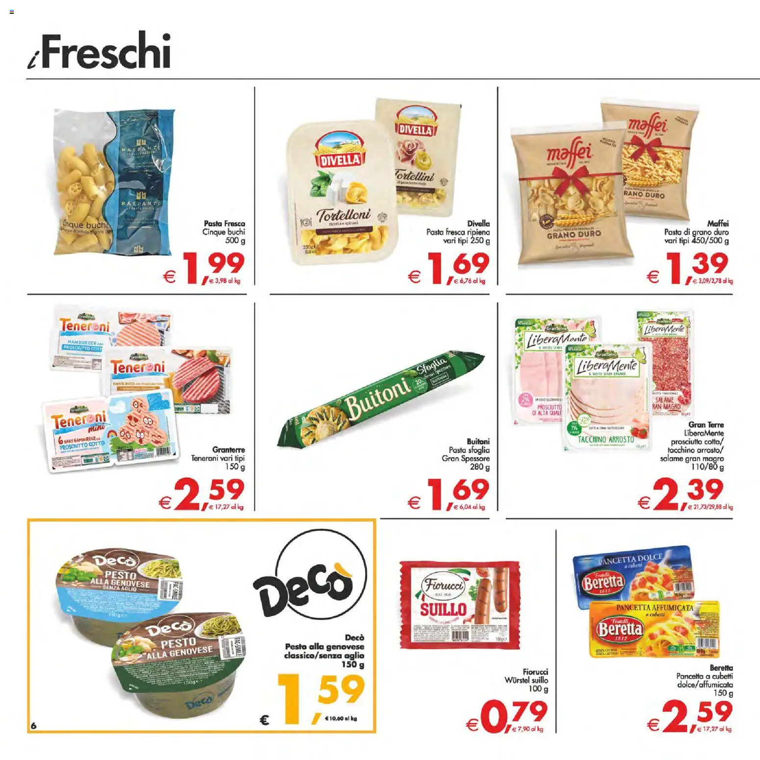 Volantino Decò del 13.02.2026 | Pagina: 6 | Prodotti: Prosciutto Crudo, Prosciutto Cotto, Salame, Tacchino