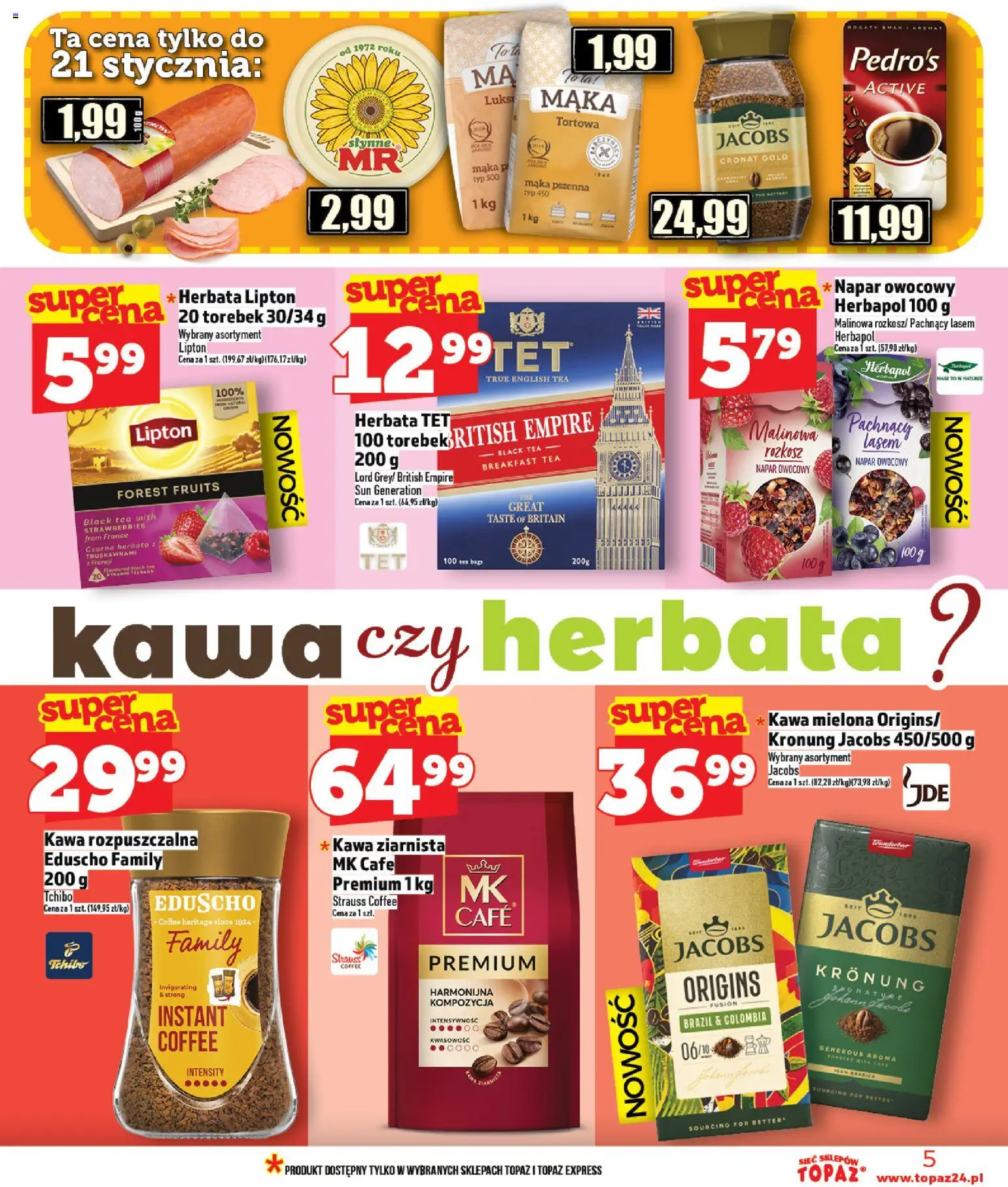 Topaz Gazetka - Ceny małe na stałe od 22.01.2026 | Strona: 5 | Produkty: Tchibo, Herbata lipton, Kawa, Herbata