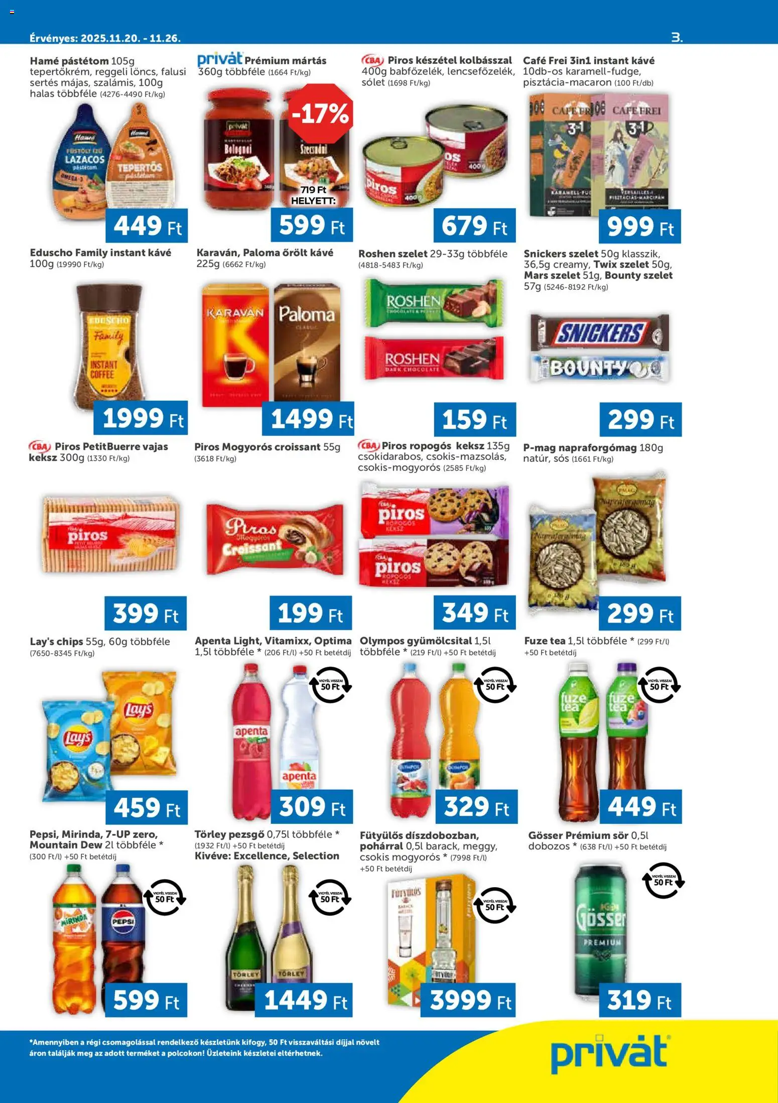 PRIVÁT akciós ujság - amely érvényes a következő dátumtól: 20.11.2025 | Oldal: 3 | Termékek: Sólet, Snickers, Tea, Őrölt kávé