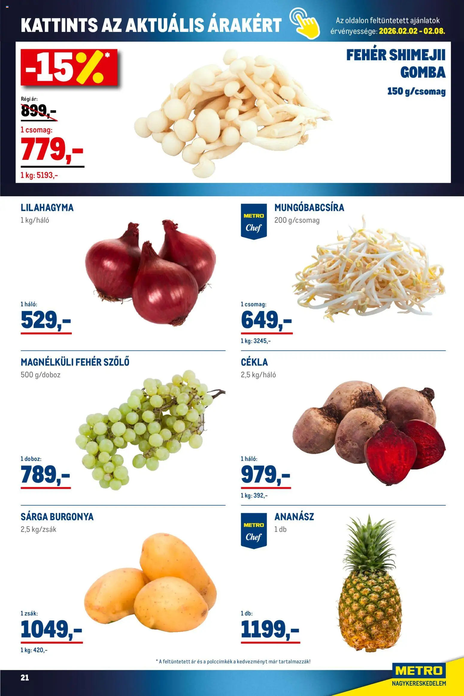 Metro akciós ujság - amely érvényes a következő dátumtól: 01.02.2026 | Oldal: 21 | Termékek: Cékla, Szőlő, Burgonya, Doboz