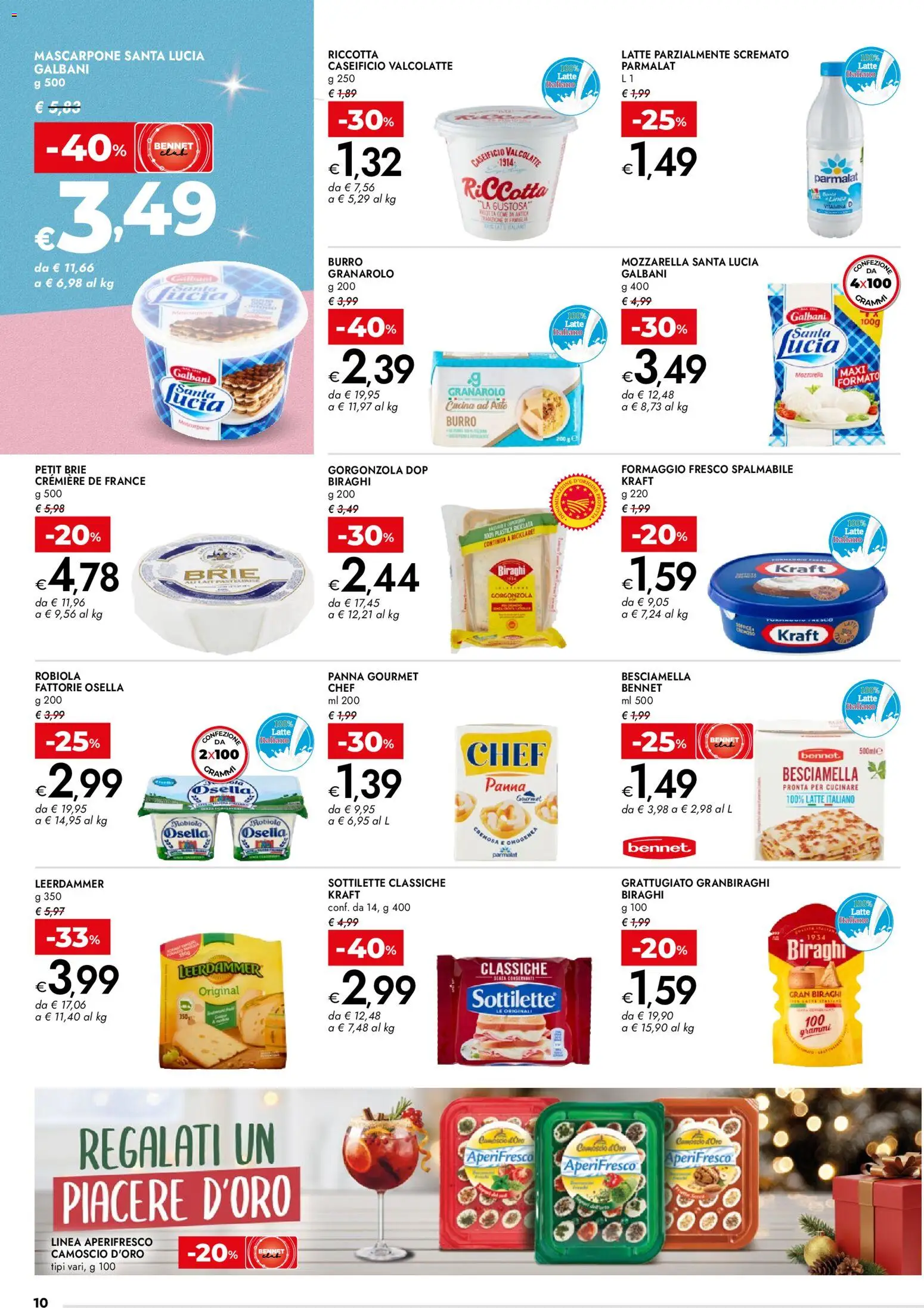 Volantino bennet del 11.12.2025 | Pagina: 10 | Prodotti: Mozzarella, Latte parzialmente scremato, Gorgonzola, Robiola