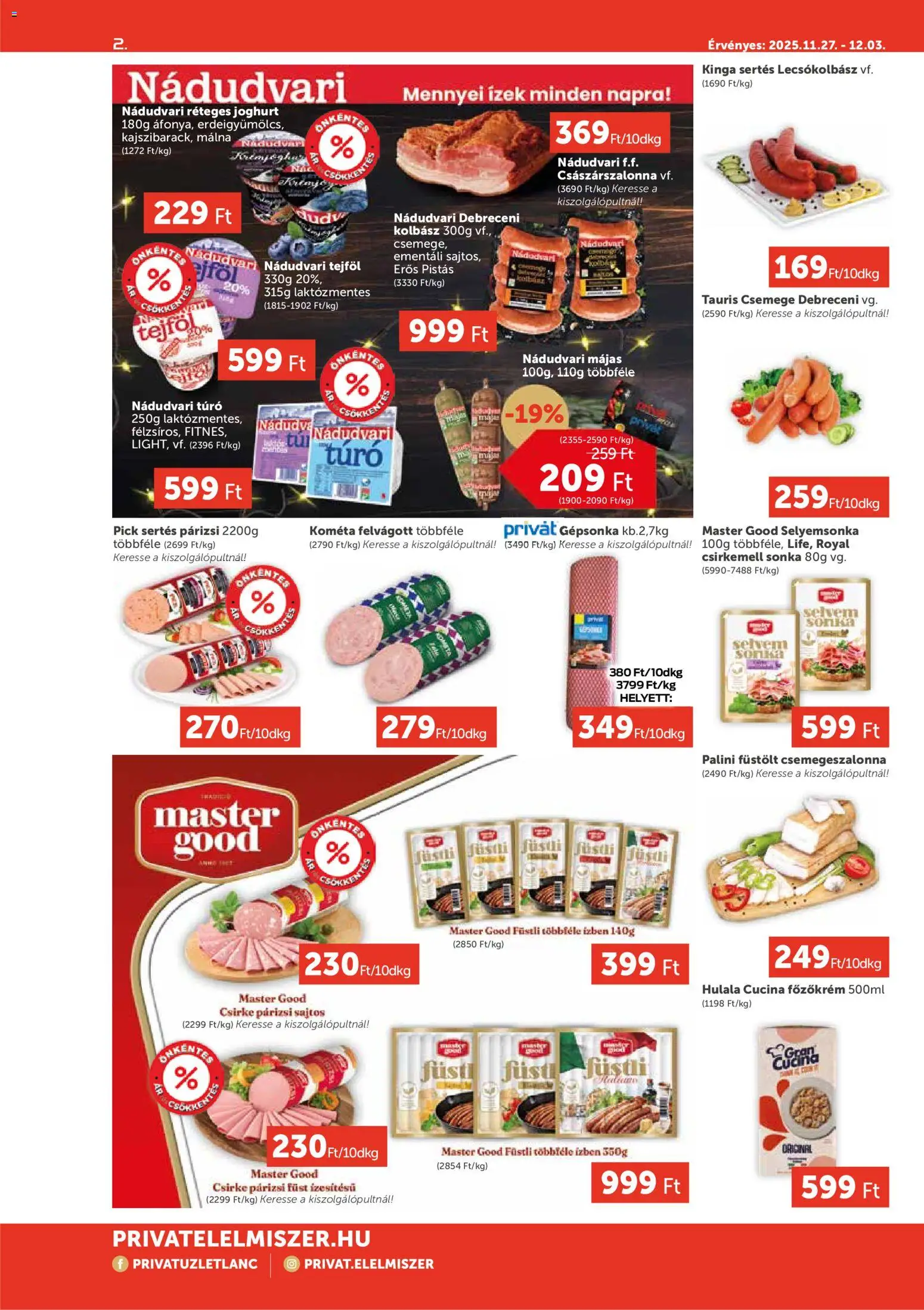PRIVÁT akciós ujság - amely érvényes a következő dátumtól: 27.11.2025 | Oldal: 2 | Termékek: Málna, Sonka, Lecsókolbász, Túró