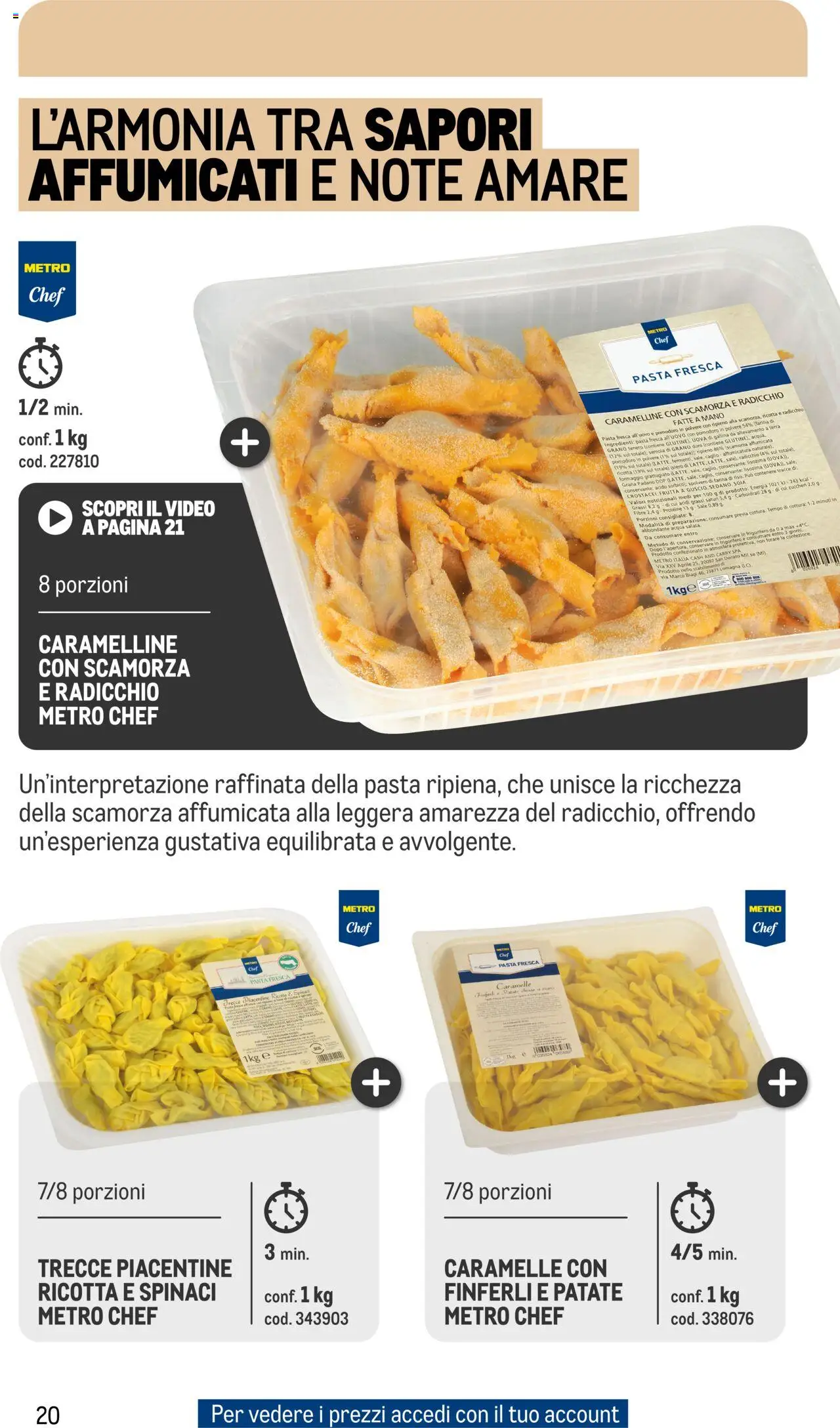 Volantino Metro del 01.10.2024 | Pagina: 20 | Prodotti: Caramelle, Pomodoro, Spinaci, Frigorifero