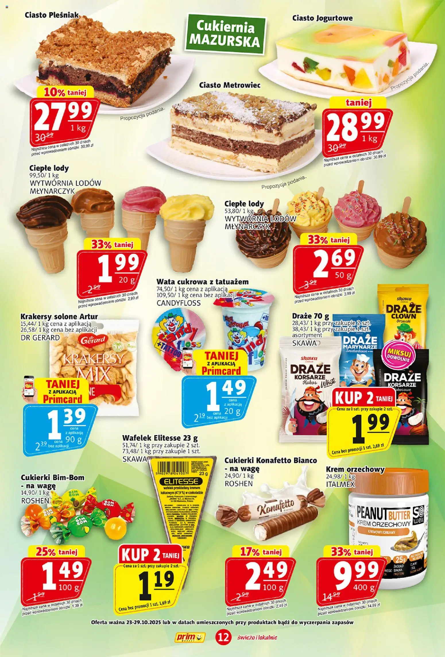 Prim Market Gazetka od 23.10.2025 | Strona: 12 | Produkty: Ciasto, Ciepłe lody, Krem, Lody