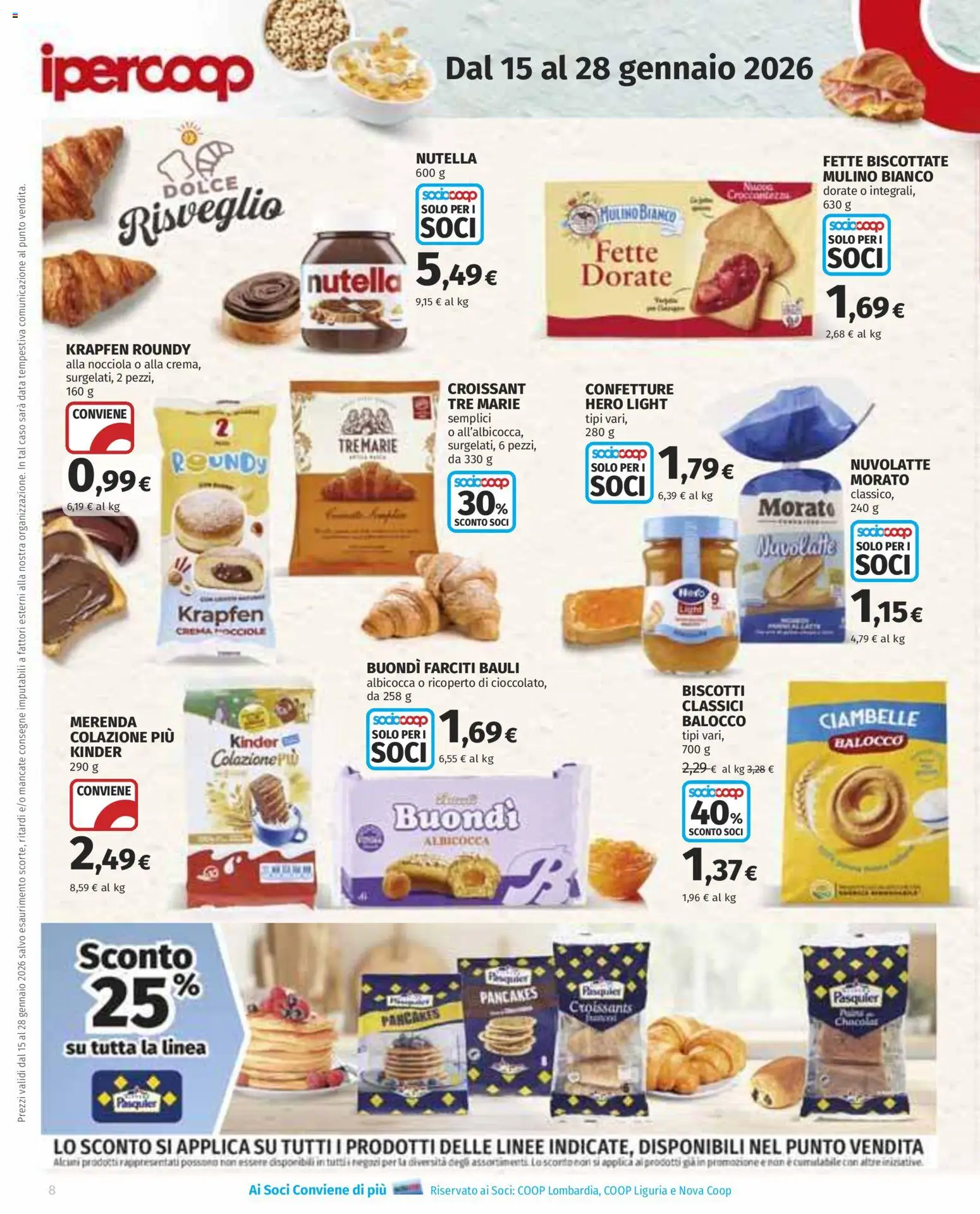 Volantino Ipercoop del 15.01.2026 | Pagina: 8 | Prodotti: Ciambelle, Nutella, Croissant, Fette biscottate