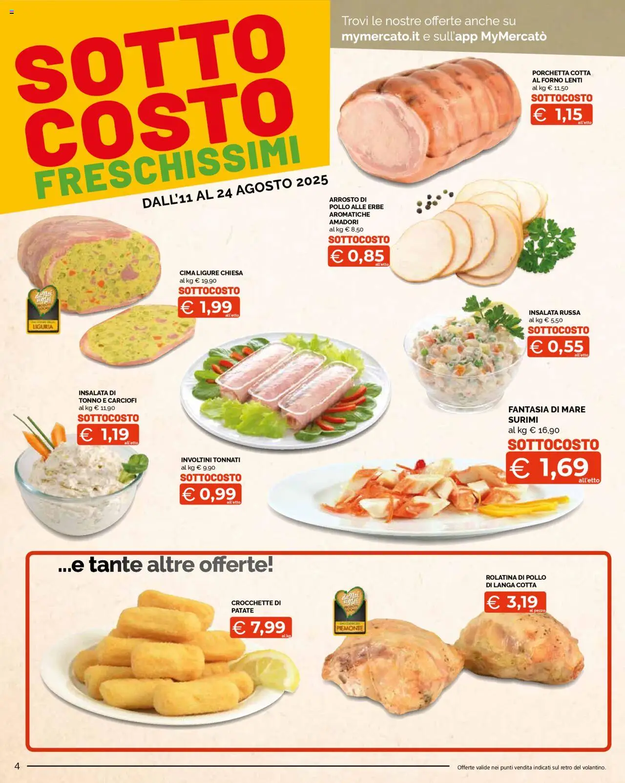 Volantino Mercatò del 11.08.2025 | Pagina: 4 | Prodotti: Pollo, Patate, Crocchette, Insalata russa