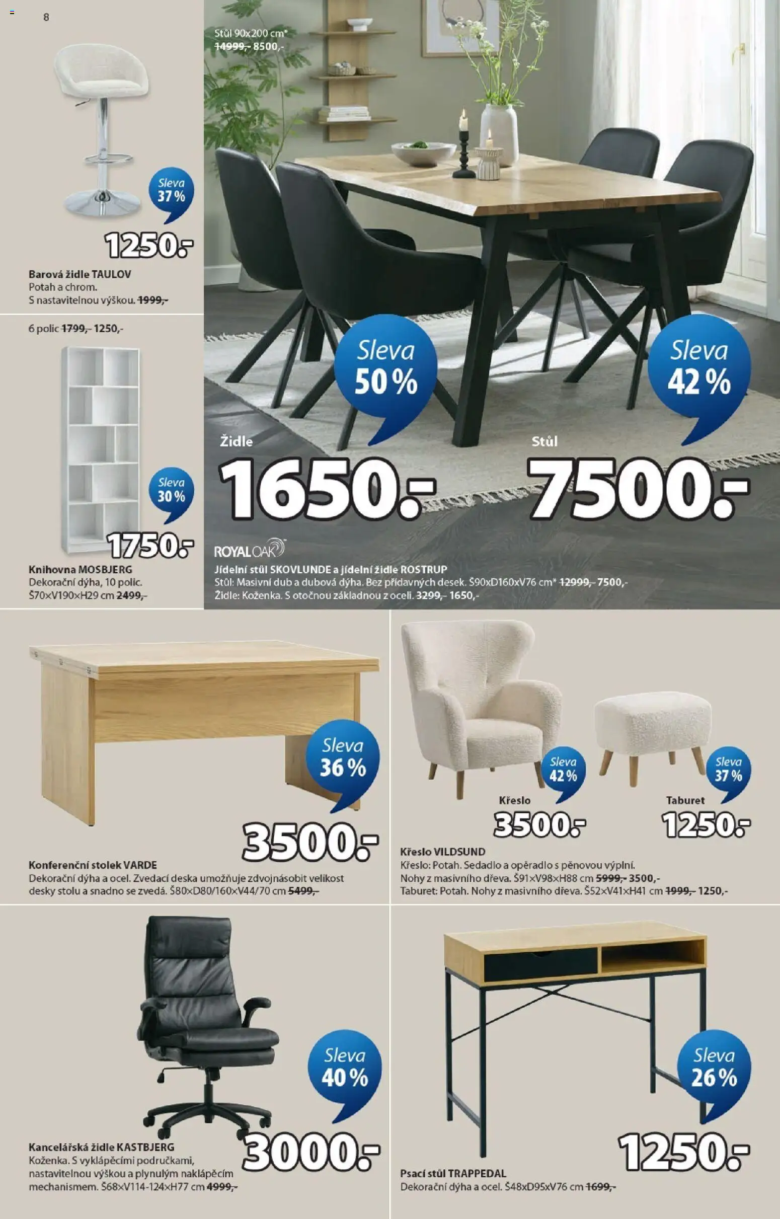JYSK leták od 15.04.2026 | Strana: 8 | Produkty: Křeslo, Stolek, Stůl, Psací stůl