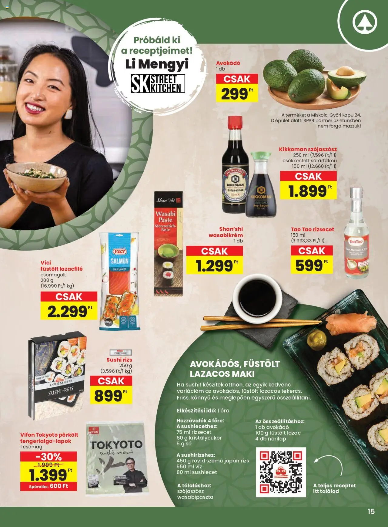 Spar akciós ujság - amely érvényes a következő dátumtól: 26.06.2025 | Oldal: 15 | Termékek: Sushi rizs, Sushi, Lazac, Rizs
