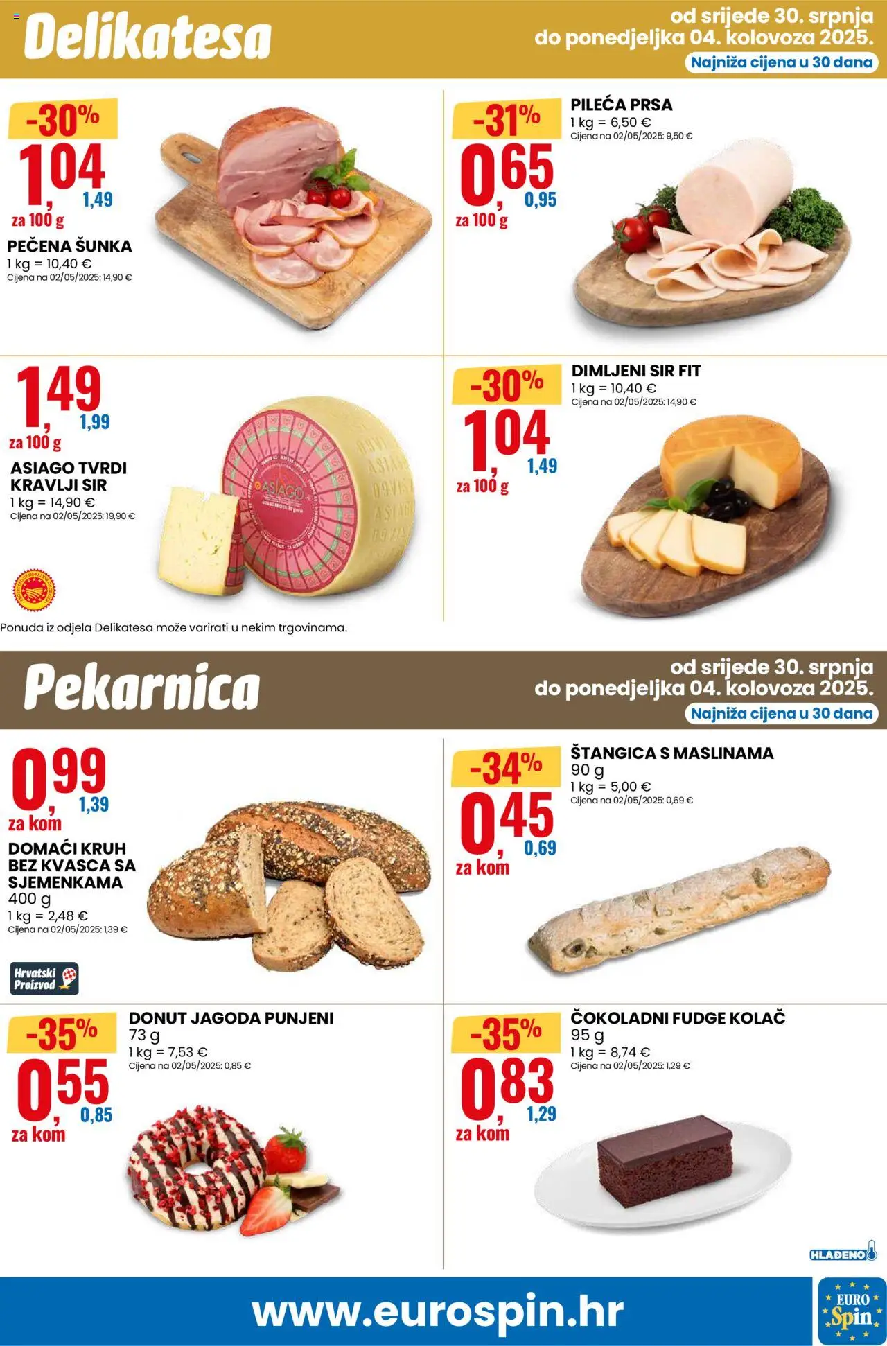Eurospin katalog | vrijedi od 30.07.2025 | Stranica: 7 | Proizvodi: Sir, Kruh, Šunka, Pileća prsa