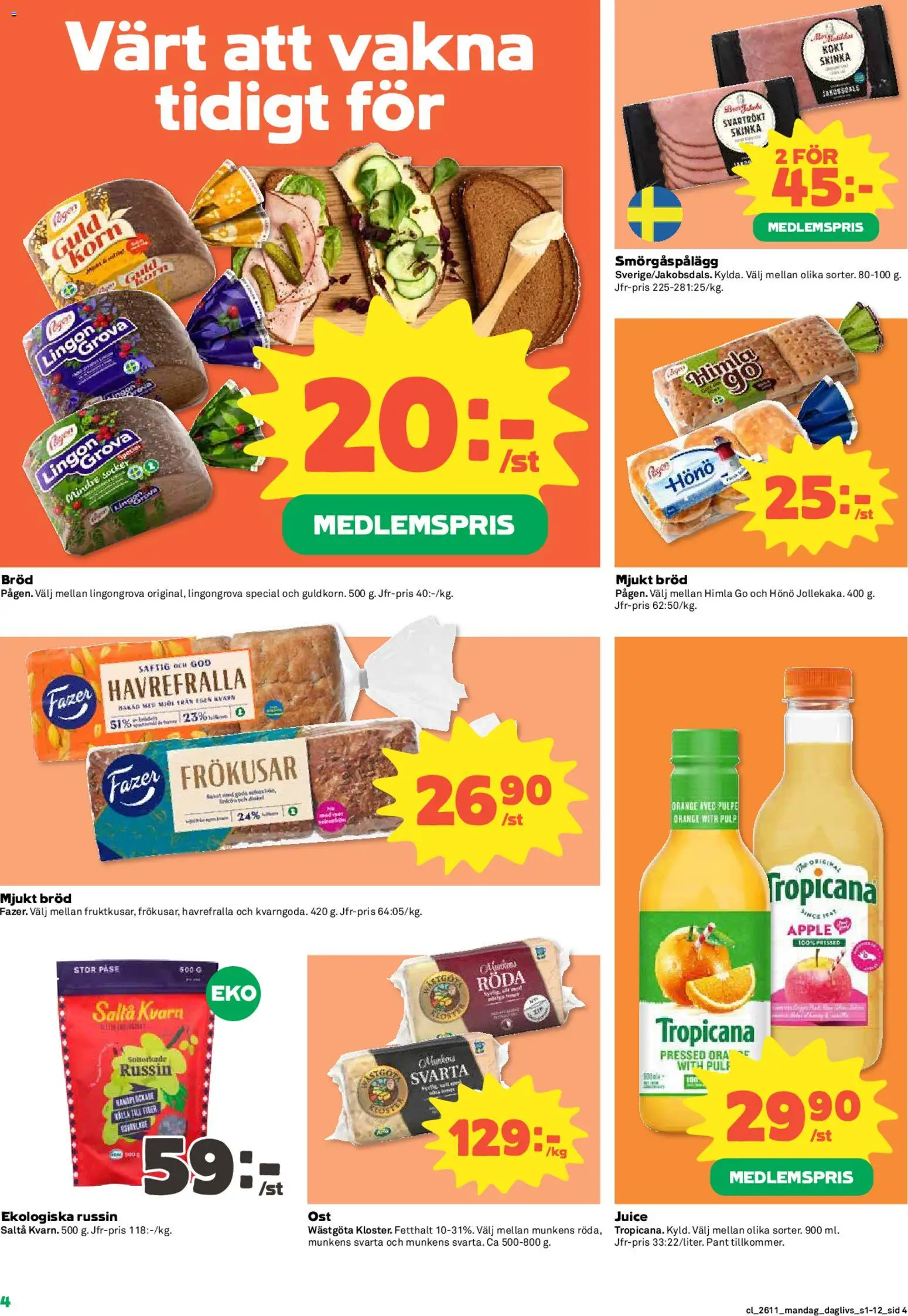 Coop Daglivs reklamblad aktuell från 09.03.2026 | Sida: 4 | Produkter: Kvarn, Smörgåspålägg, Bröd, Äpple