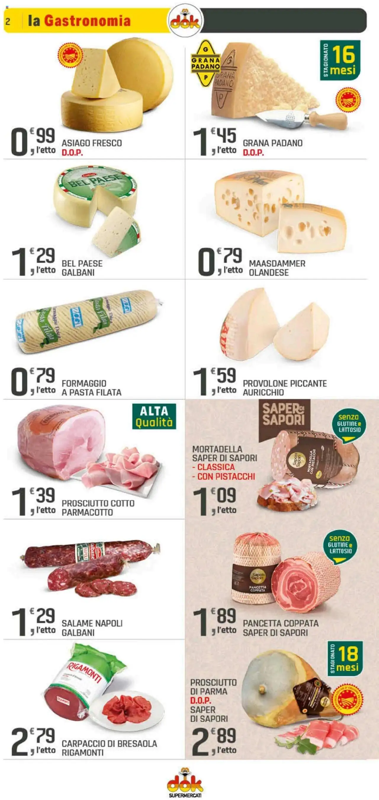 Volantino DOK del 21.08.2025 | Pagina: 2 | Prodotti: Bresaola, Pancetta, Prosciutto, Grana Padano