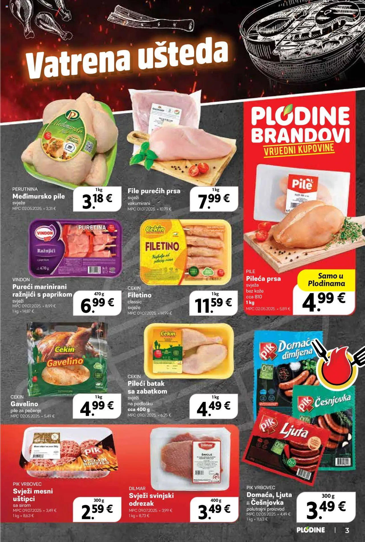 Plodine katalog | vrijedi od 06.08.2025 | Stranica: 3 | Proizvodi: Puretina, Pik Vrbovec, Pileća prsa