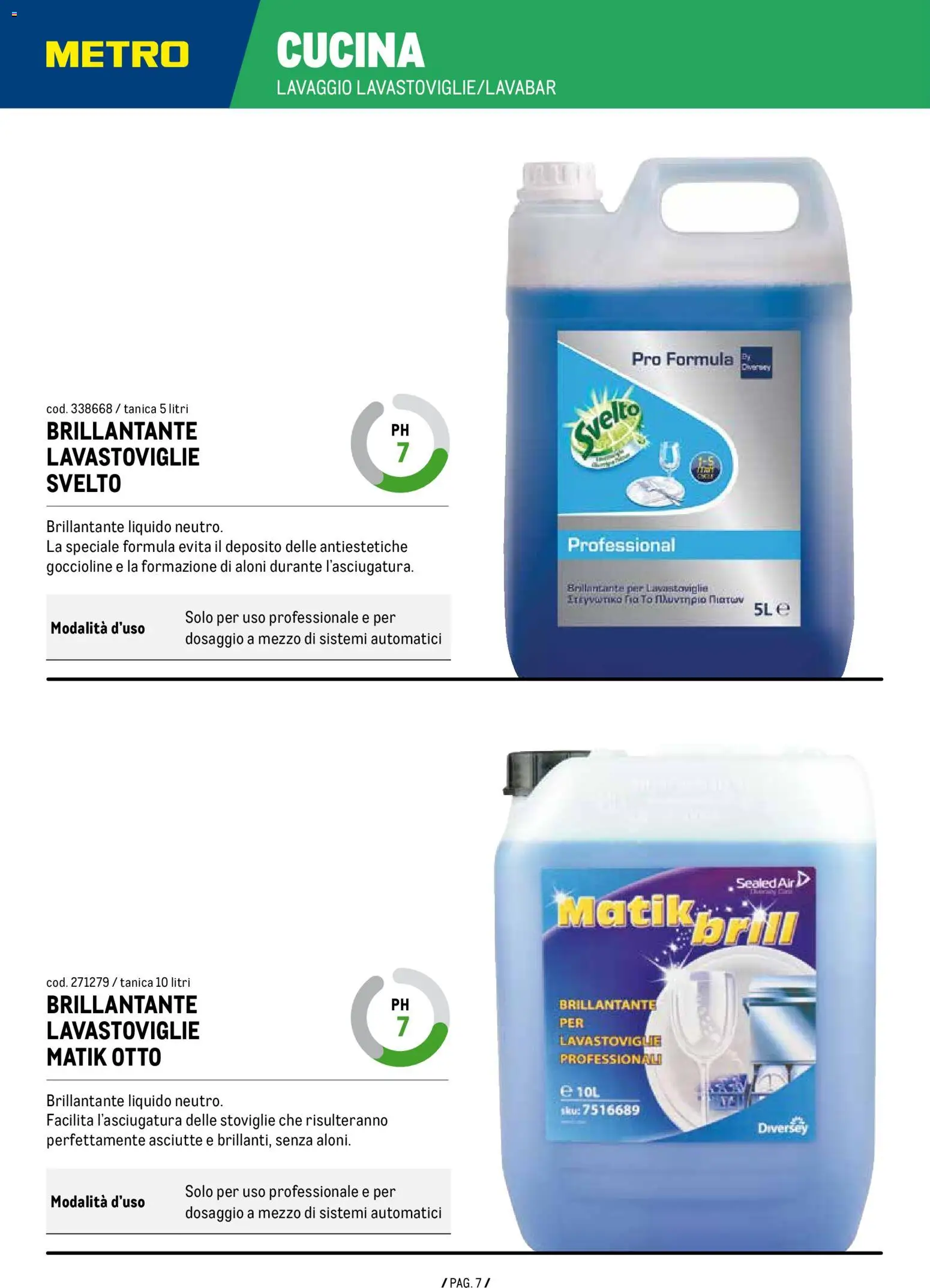 Volantino Metro del 07.01.2026 | Pagina: 7 | Prodotti: Lavastoviglie, Tanica