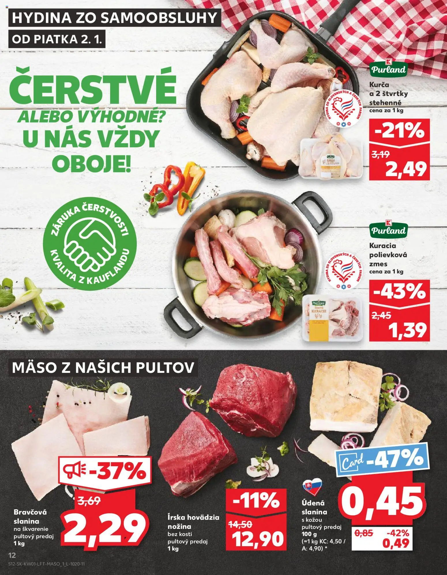 Nové Kaufland akcie – leták je platný od 02.01.2026 | Strana: 12 | Produkty: Slanina, Kurča