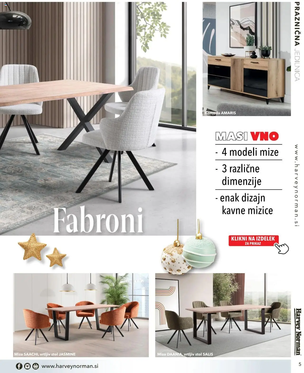 Harvey Norman katalog praznična jedilnica │ velja od 07.12.2023 | Stran: 5 | Izdelki: Miza, Stol