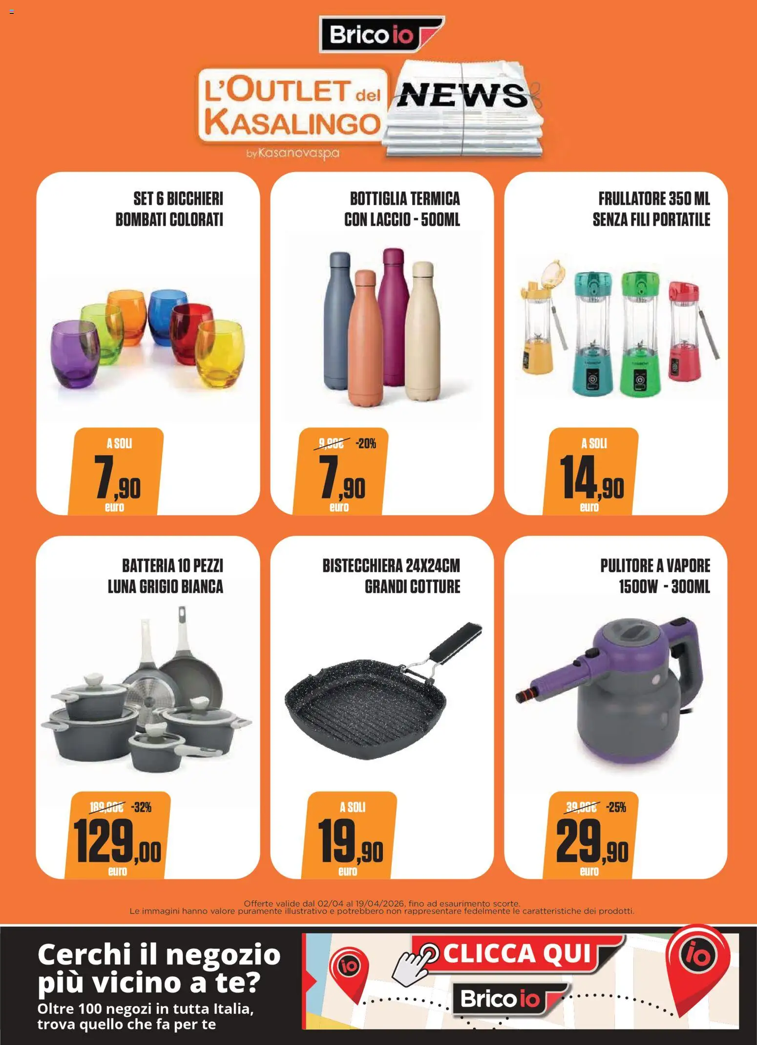 Volantino Brico io del 02.04.2026 | Pagina: 22 | Prodotti: Frullatore, Bistecchiera, Bottiglia, Batteria
