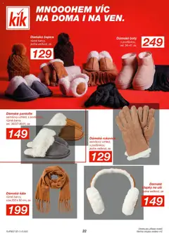 Náhled letáku Kik leták od 13.10.2025 | Strana: 22 | Produkty: Pantofle, Šála, Čepice, Rukavice
